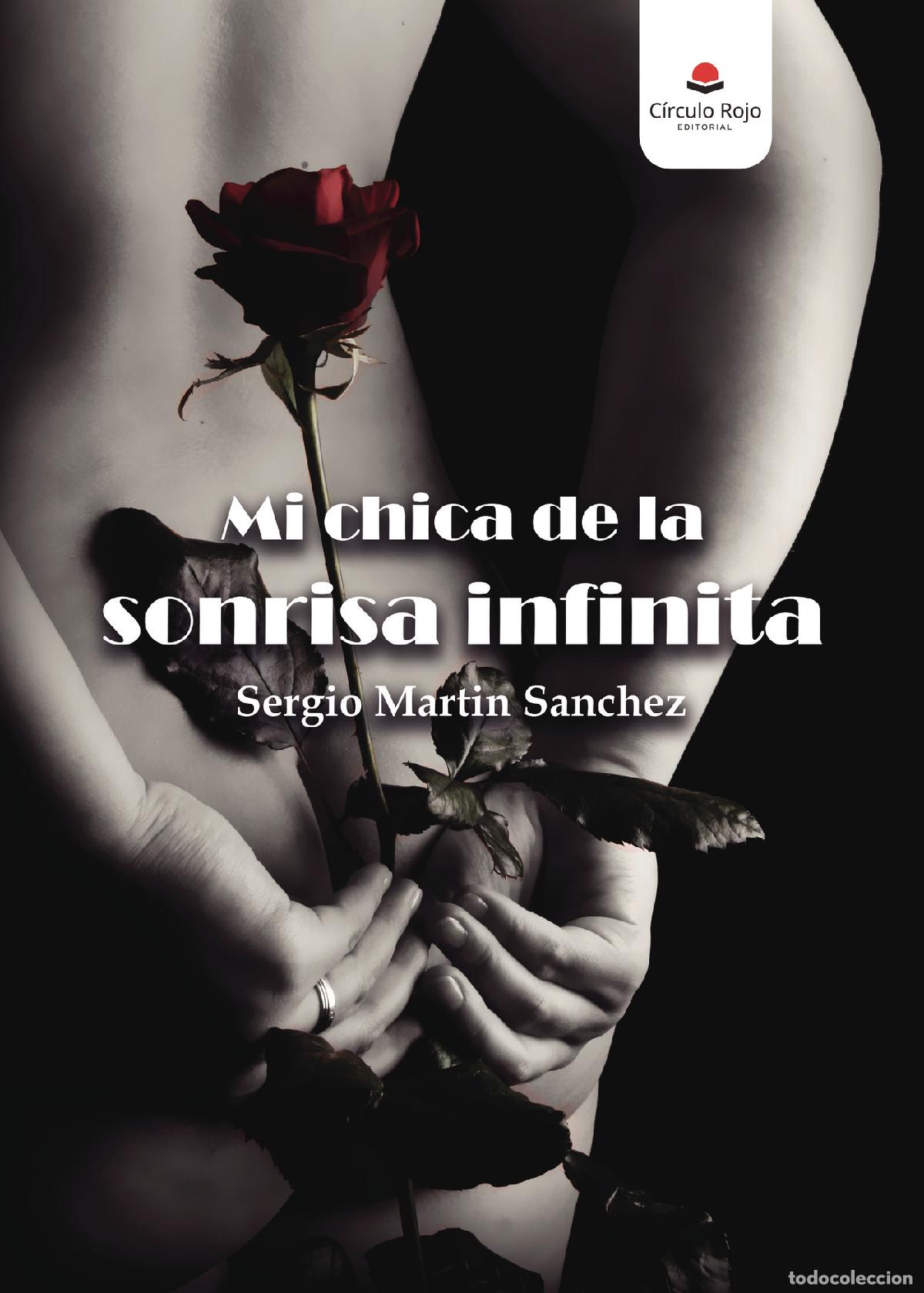 Livros: Mi chica de la sonrisa infinita - Sergio Martin S&aacute;nchez