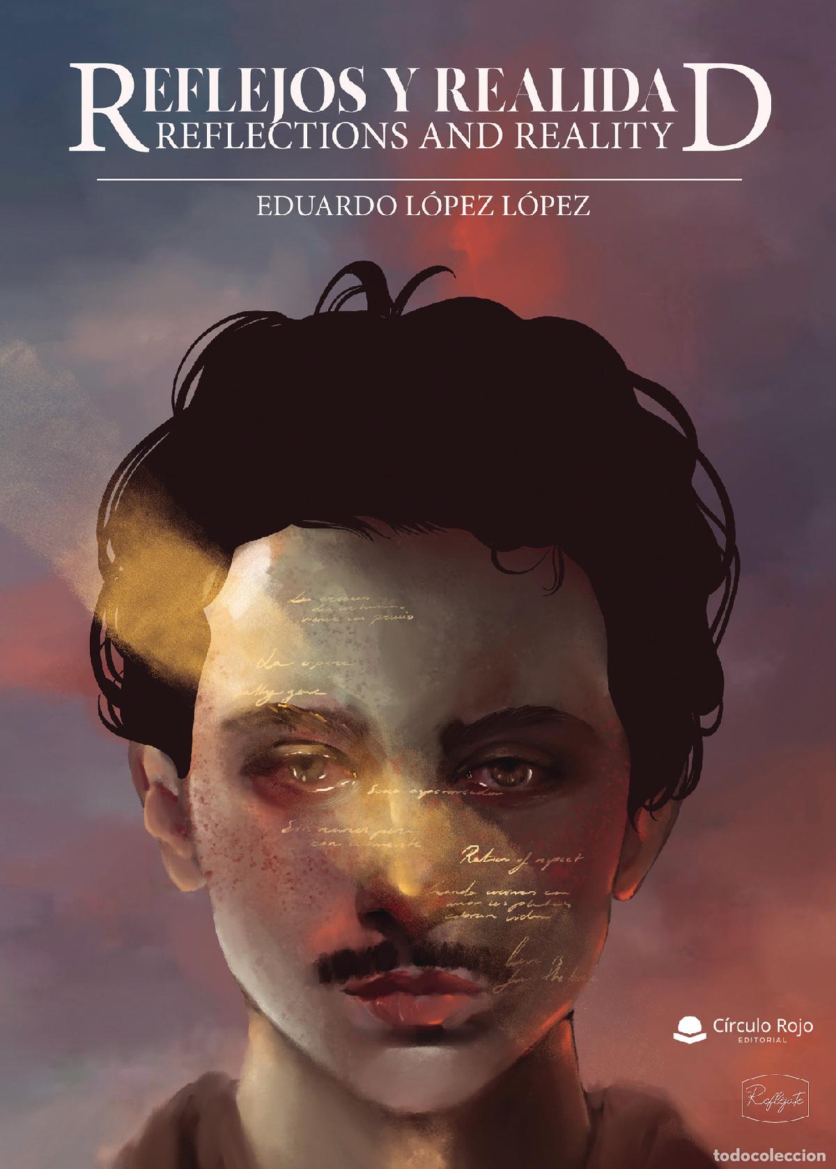 Livros: Reflejos y realidad - Reflections and reality - Eduardo L&oacute;pez L&oacute;pez