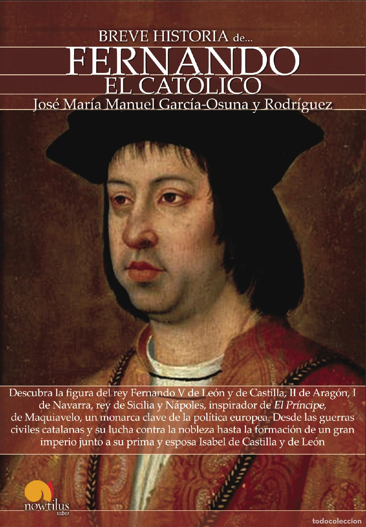 Libri: Breve historia de Fernando el Cat&oacute;lico - Jos&eacute; Mar&iacute;a Manuel Garc&iacute;a
