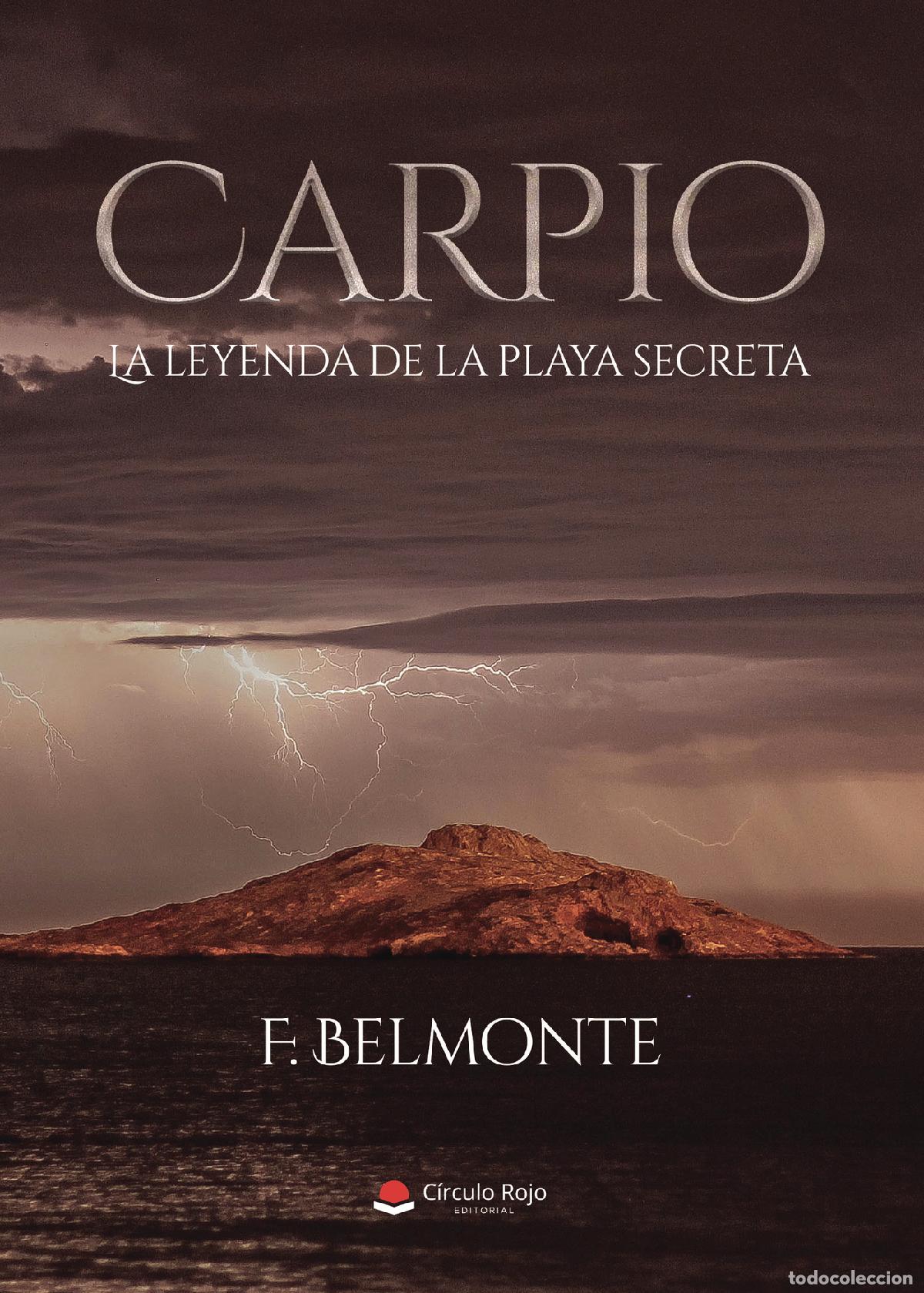Livros: Carpio - La leyenda de la playa secreta - F. Belmonte