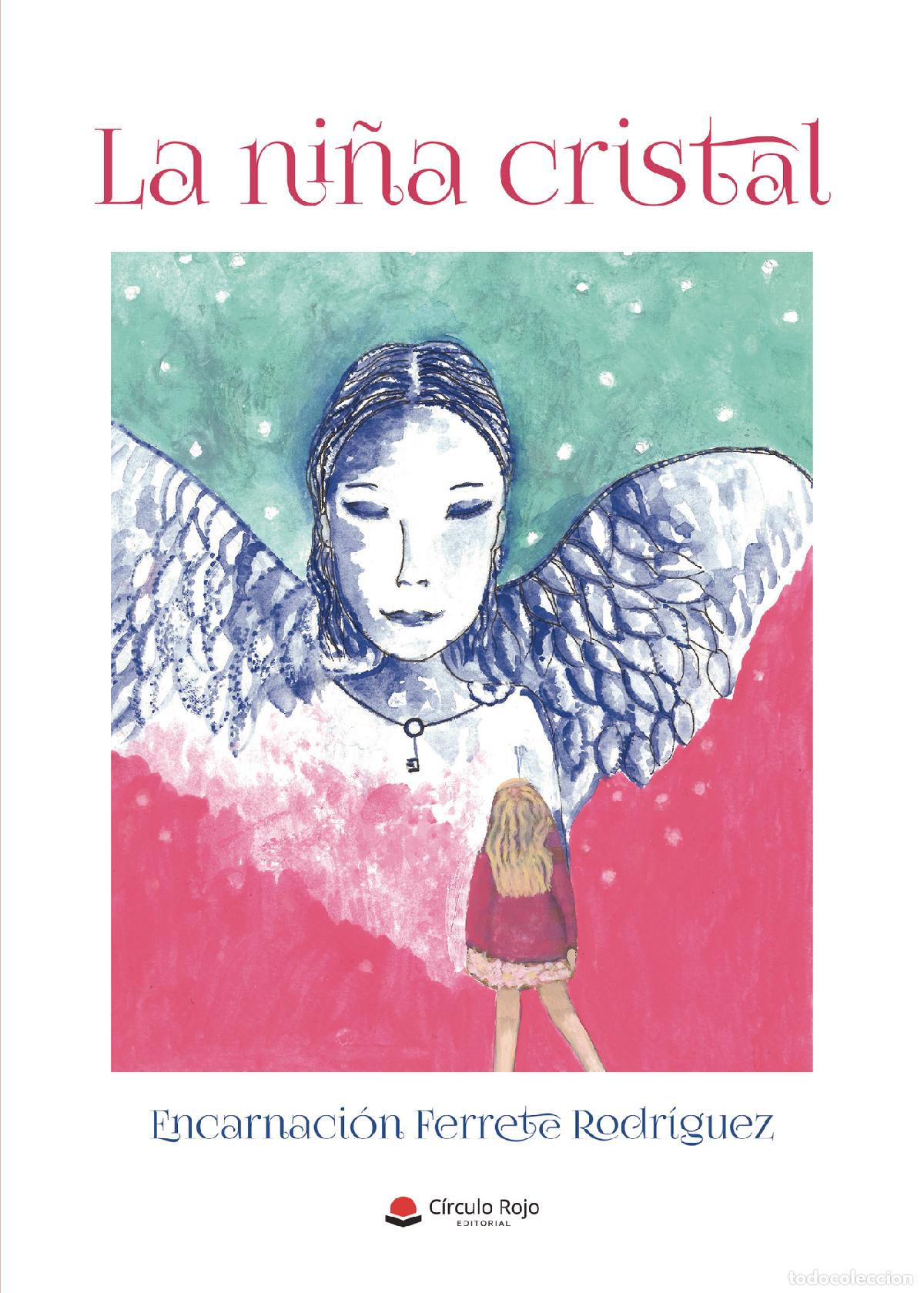 Livros: La ni&ntilde;a cristal - Encarnaci&oacute;n Ferrete Rodr&iacute;guez