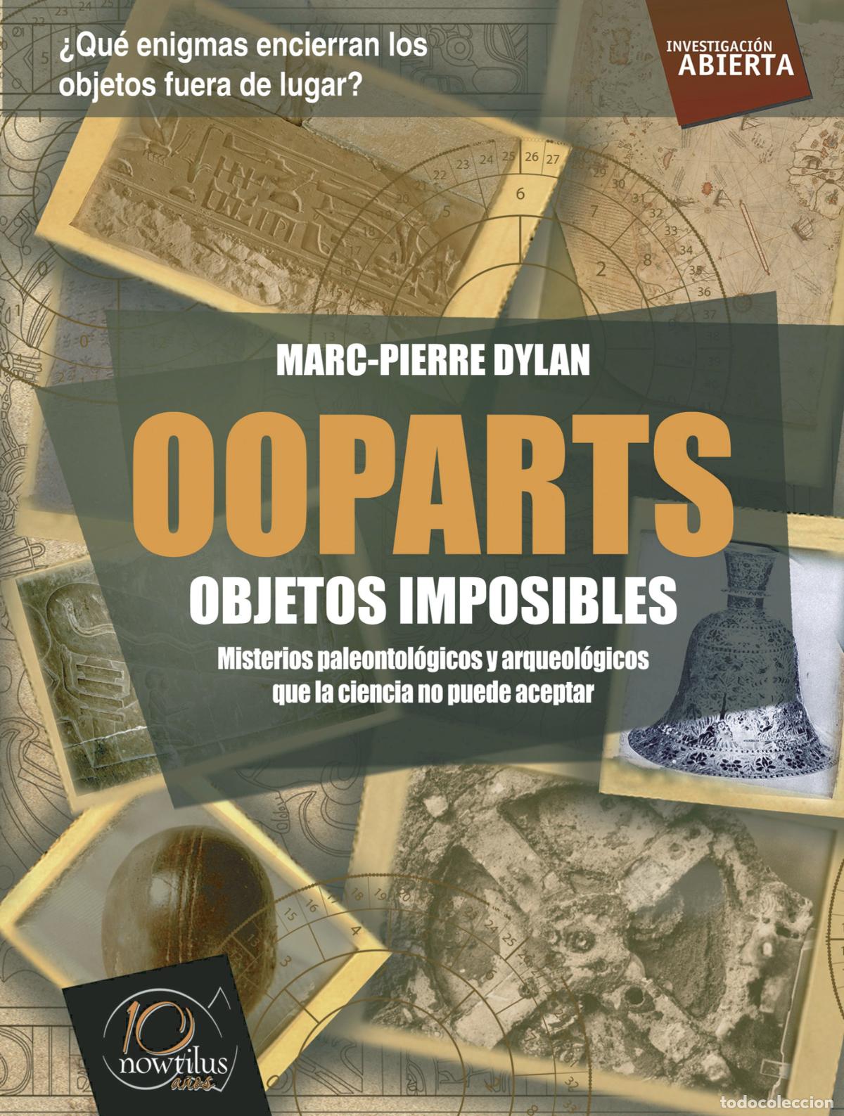Libros: Ooparts. Objetos imposibles - Marc-Pierre Dylan - Foto 1