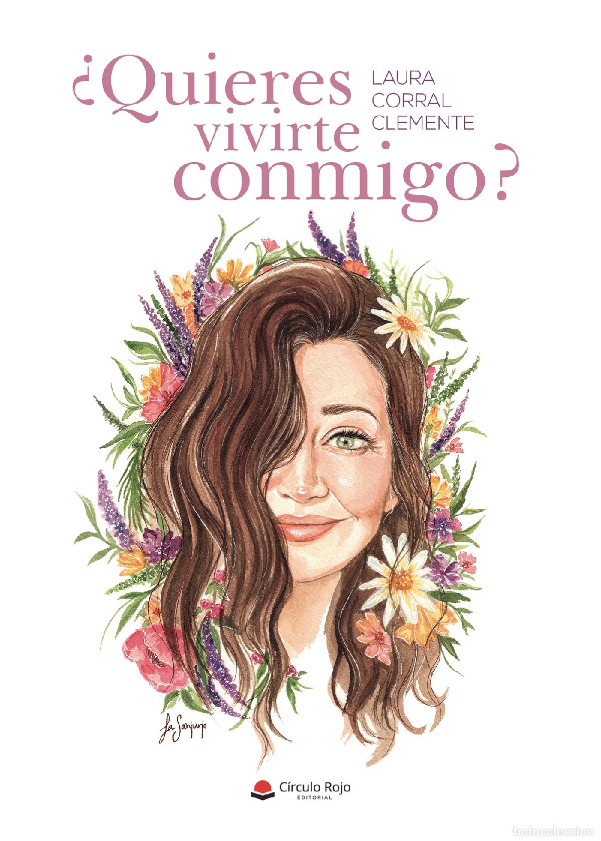 Libri: &iquest;Quieres vivirte conmigo? - Laura Corral Clemente