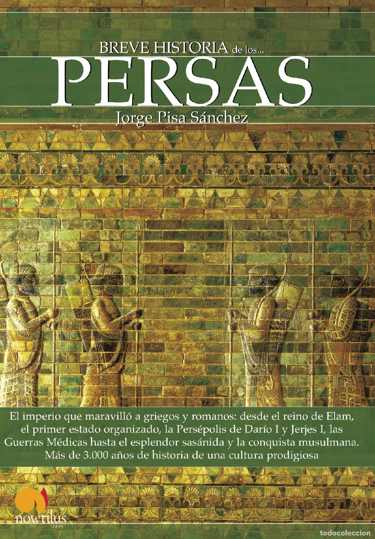 Libros: Breve historia de los persas - Jorge Pisa S&aacute;nchez - Foto 1