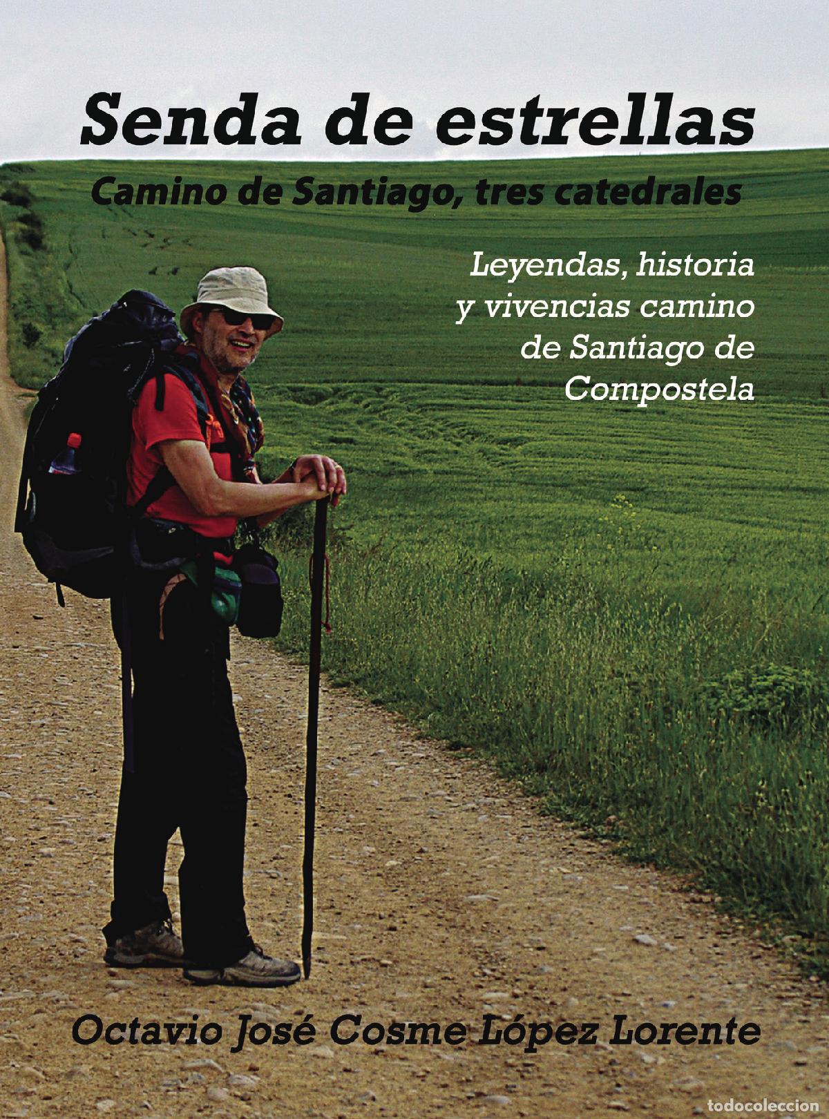 Libri: Senda de estrellas - Octavio Jos&eacute; Cosme L&oacute;pez Lorente