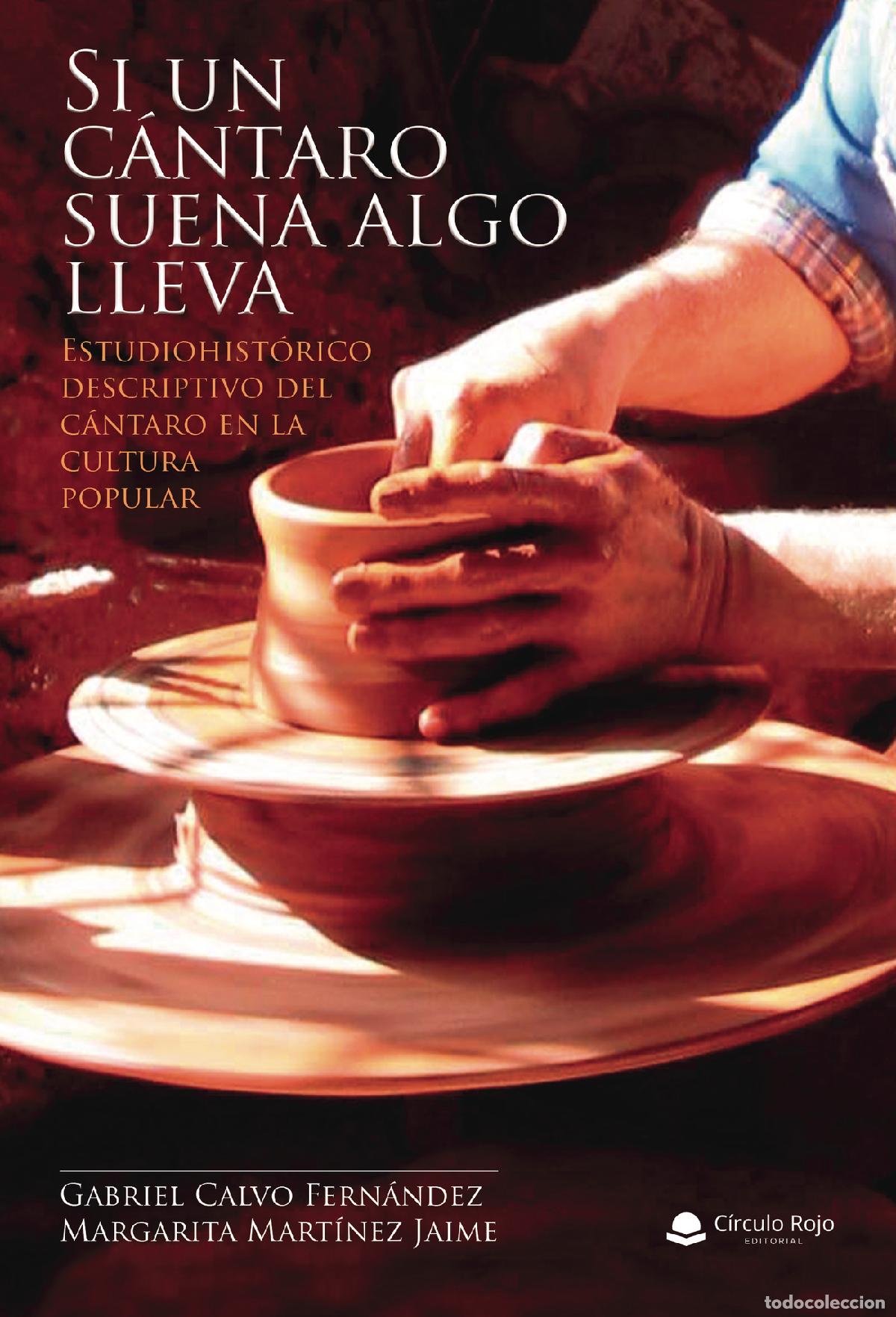 Libri: Si un c&aacute;ntaro suena algo lleva - Gabriel Calvo Fernandez