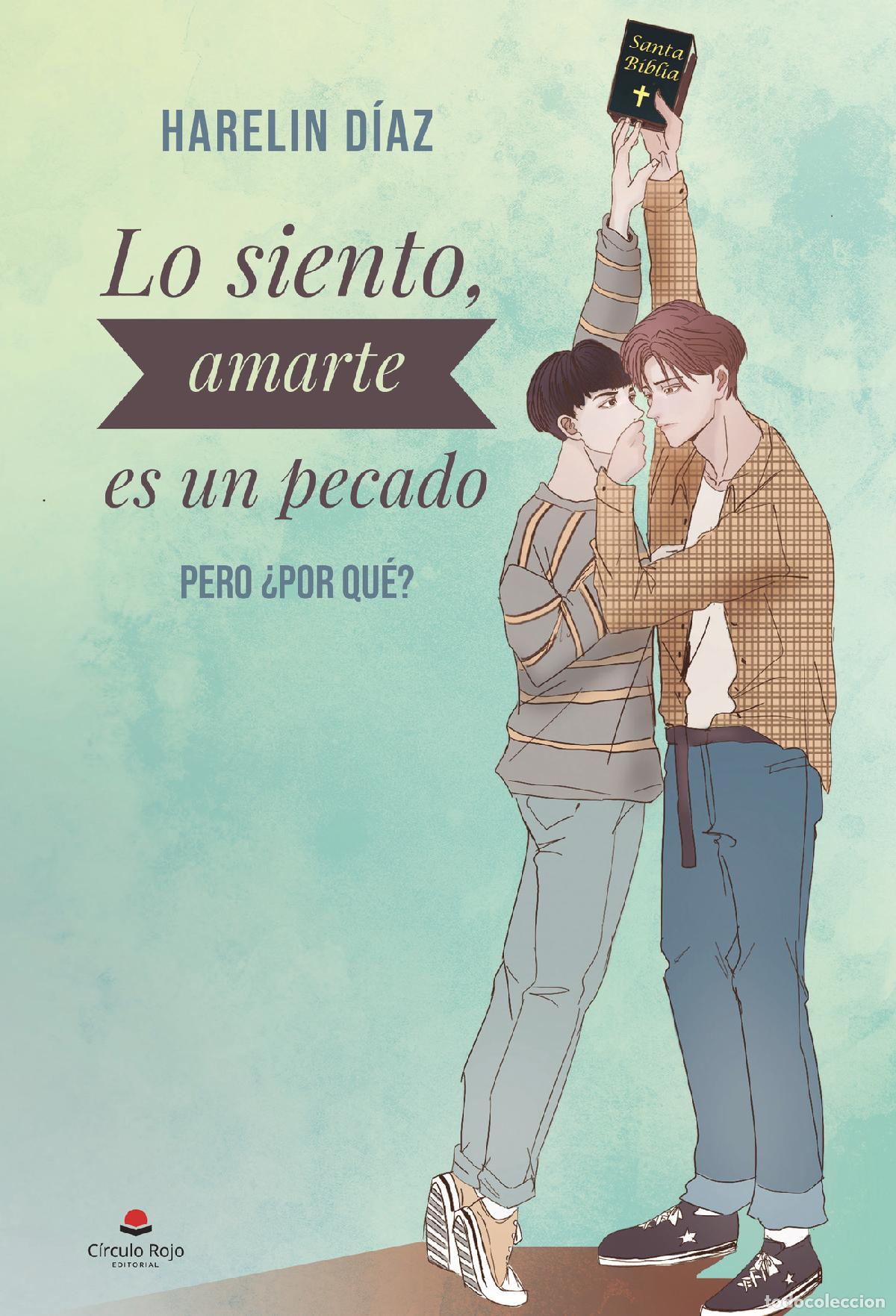 Libri: Lo siento, amarte es un pecado - Pero &iquest;por qu&eacute;? - Harelin D&iacute;az