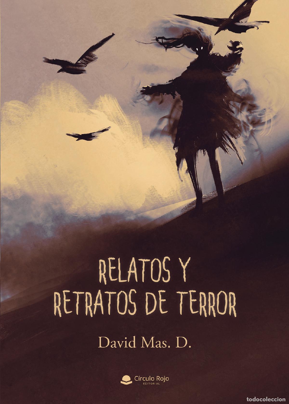 Libri: Relatos y retratos de terror - David Mas D.