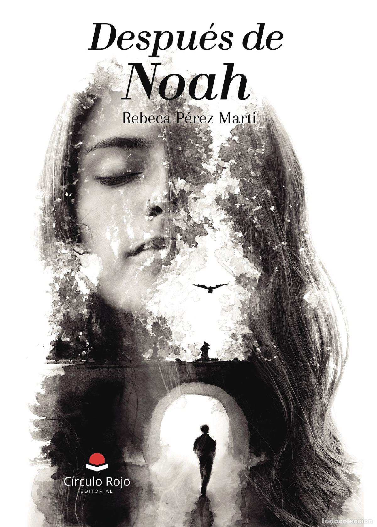 Libri: Despu&eacute;s de Noah - Rebeca P&eacute;rez Marti