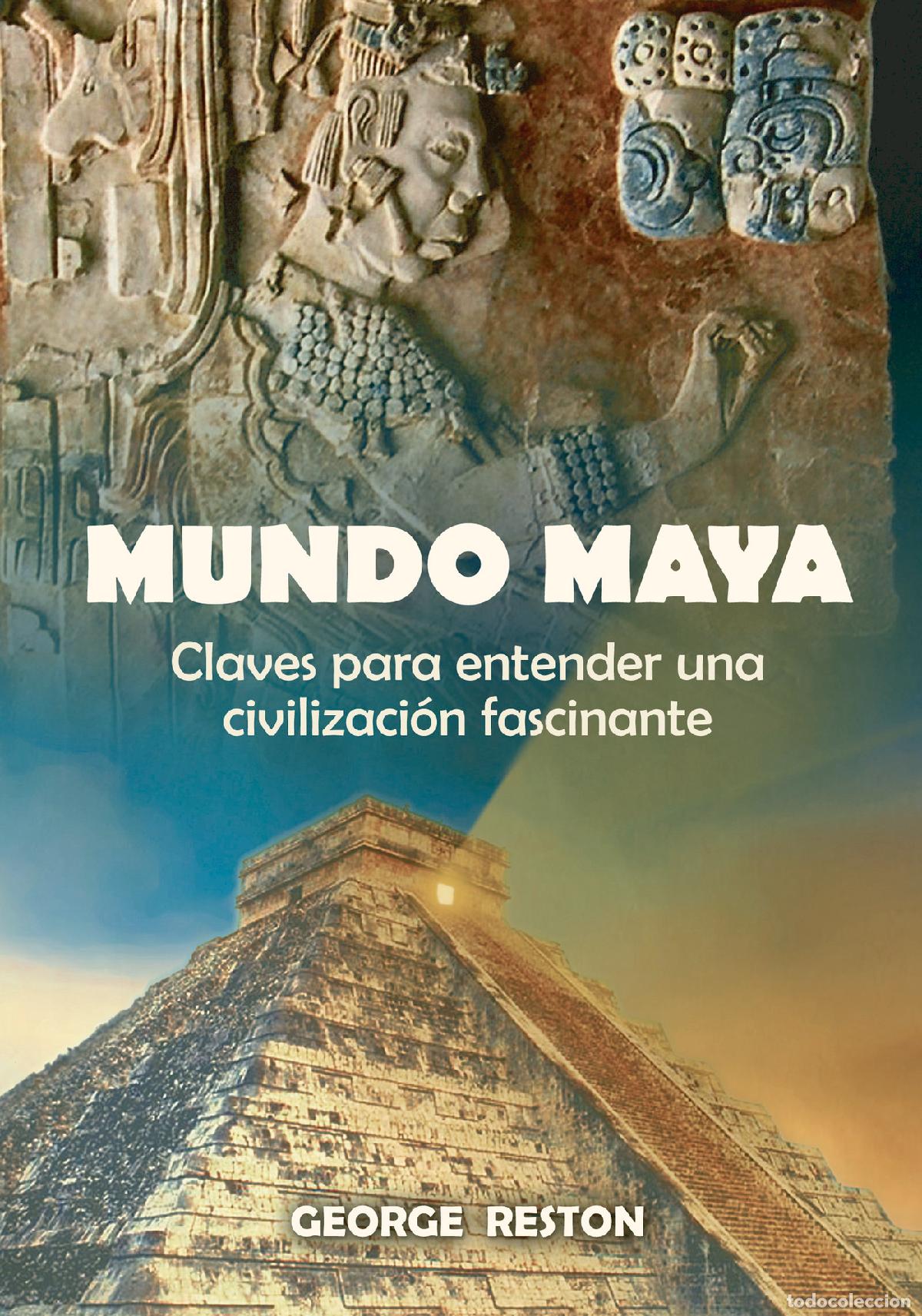 Libros: Mundo maya - George Reston - Foto 1
