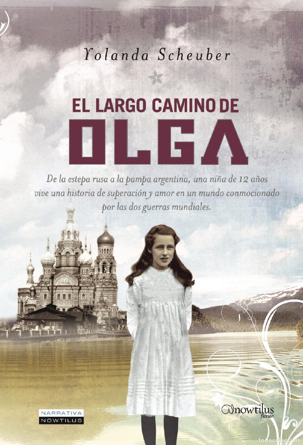 Libros: El largo camino de Olga - Yolanda Scheuber - Foto 1