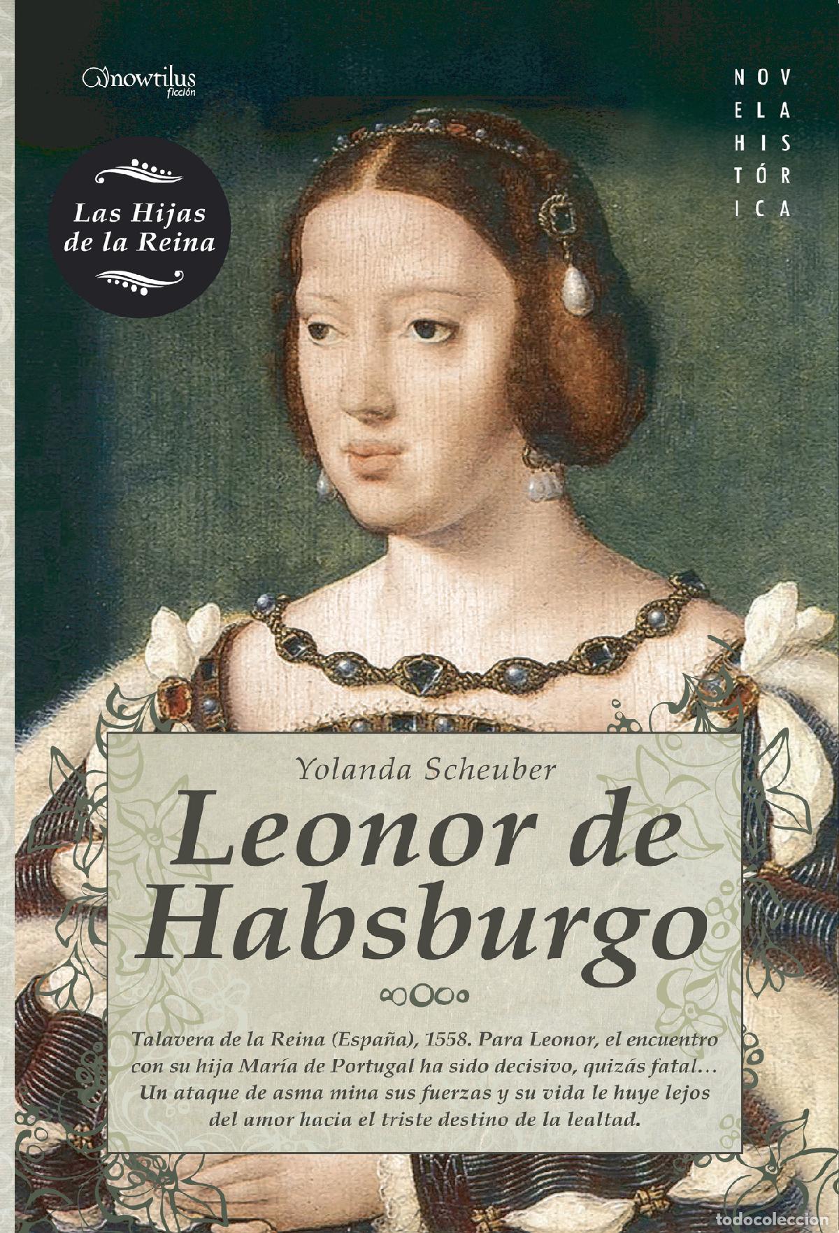 Libros: Leonor de Habsburgo - Yolanda Scheuber - Foto 1