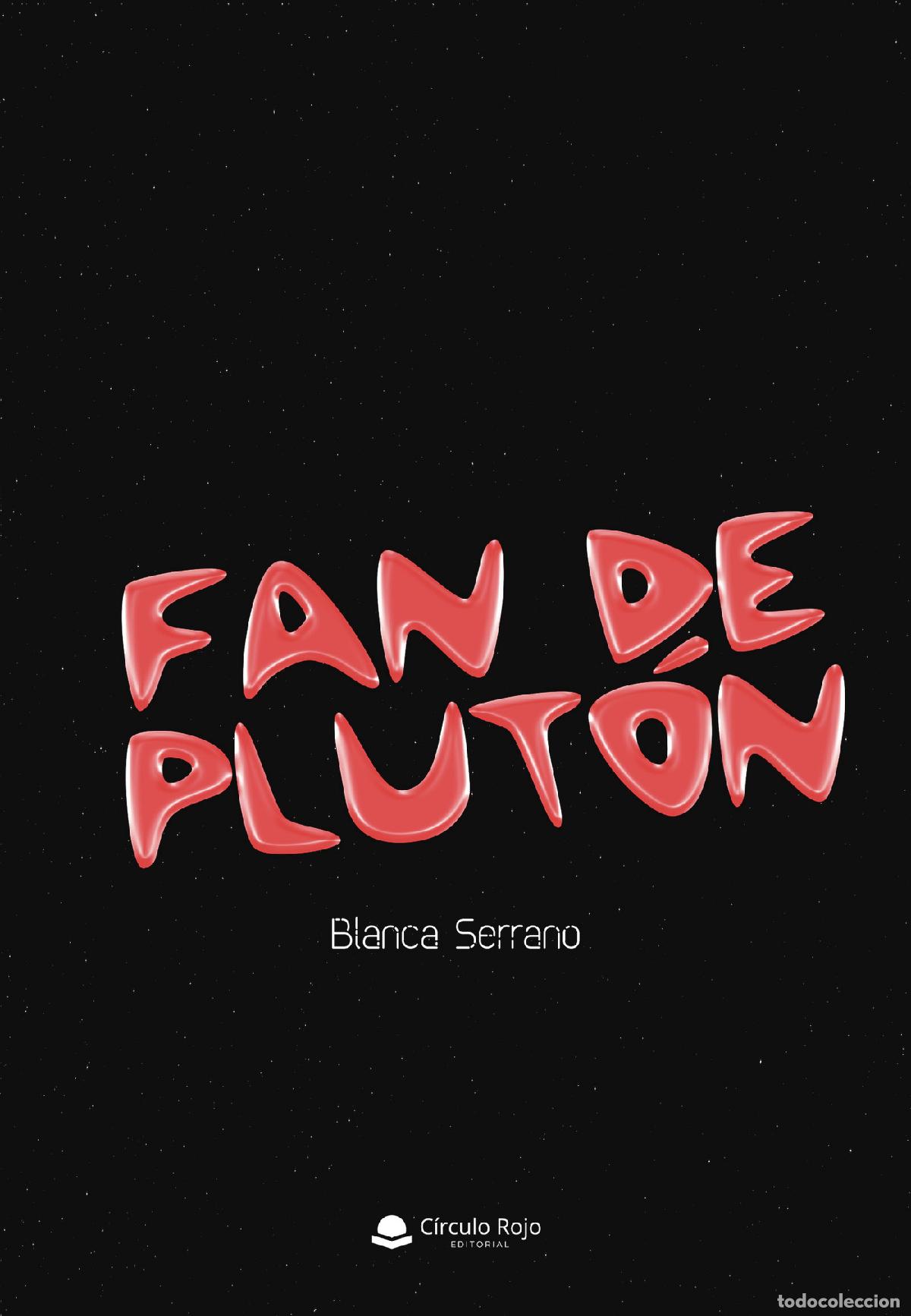 Libros: Fan de Plut&oacute;n - Blanca Serrano - Foto 1