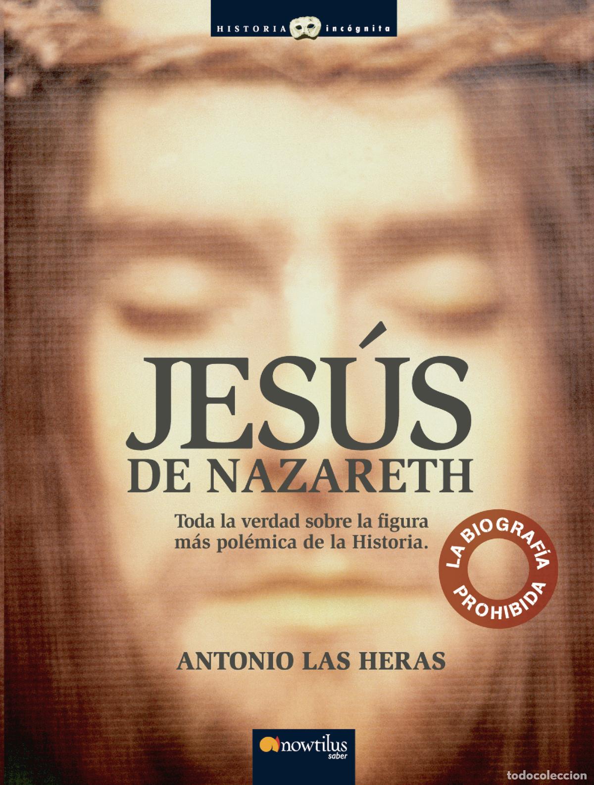 Libros: Jes&uacute;s de Nazareth - Antonio Las Heras - Foto 1