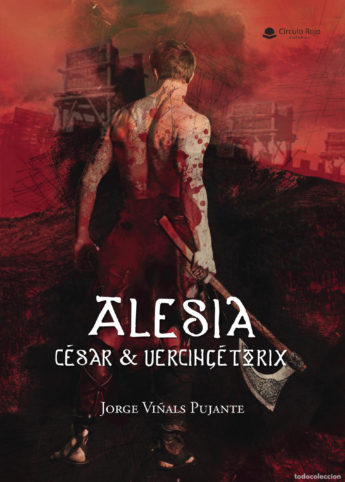 Livros: Alesia - C&eacute;sar & Vercing&eacute;torix - Jorge Vi&ntilde;als Pujante