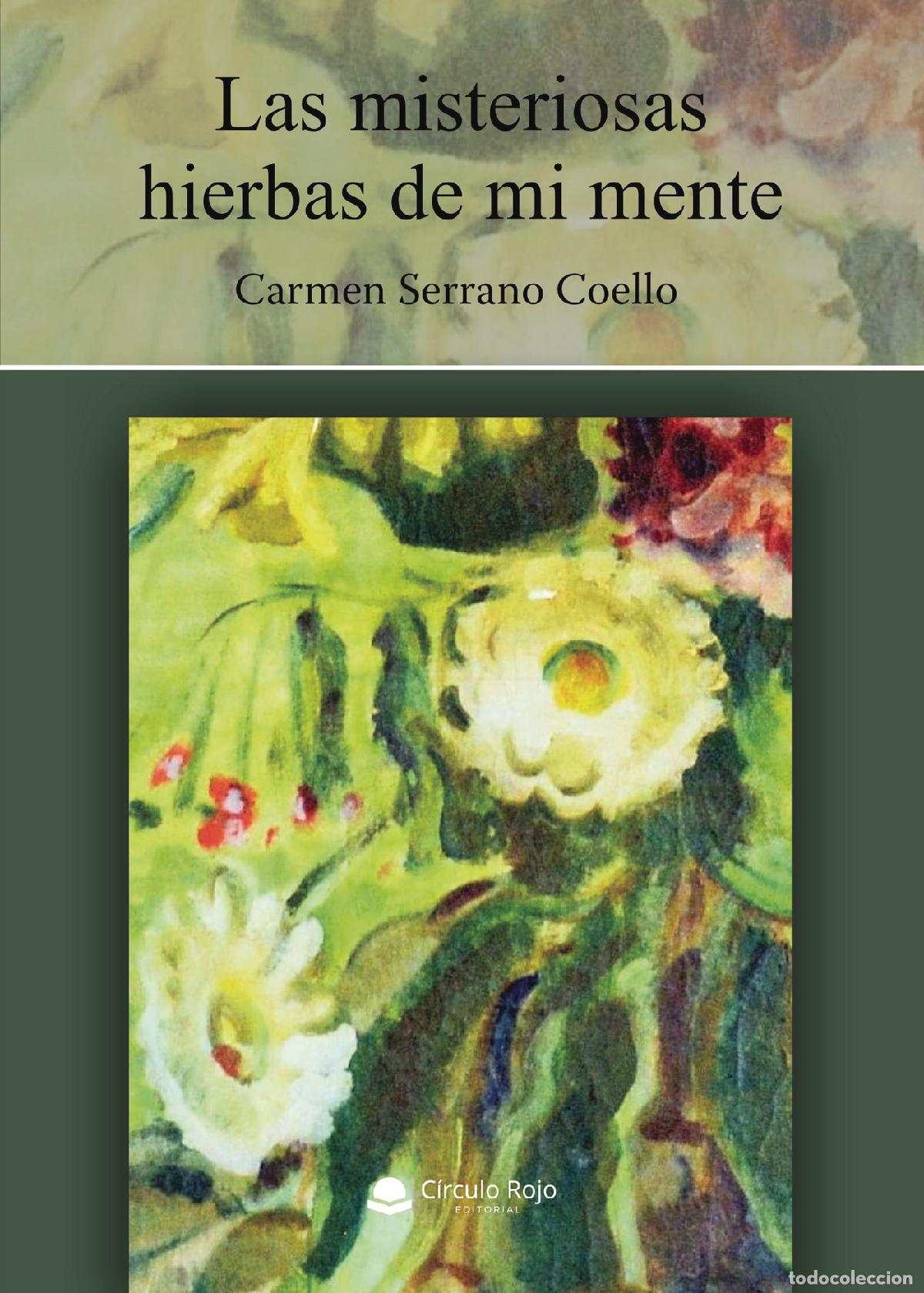 Livros: Las misteriosas hierbas de mi mente - Carmen Serrano Coello
