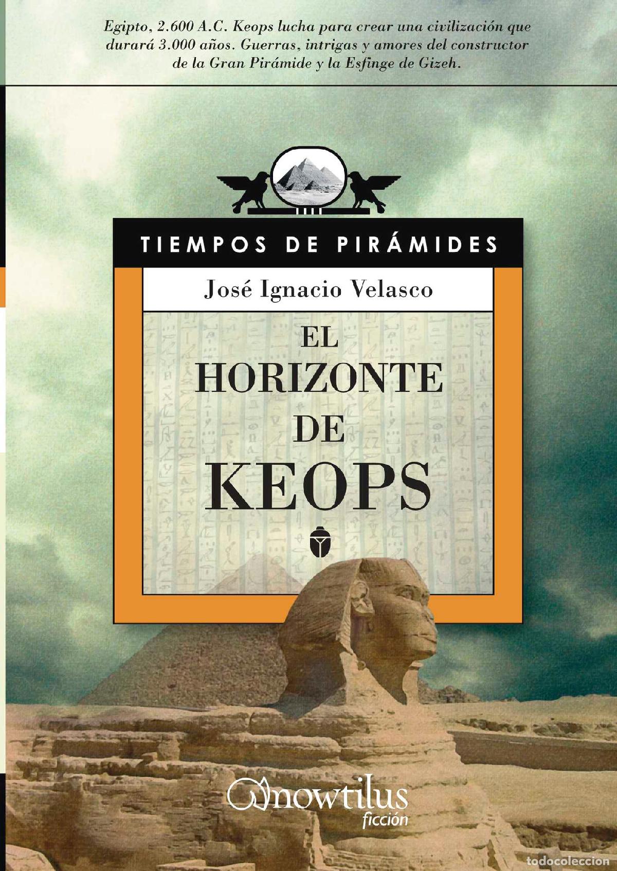 Libros: El horizonte de Keops - Jos&eacute; Ignacio Velasco - Foto 1