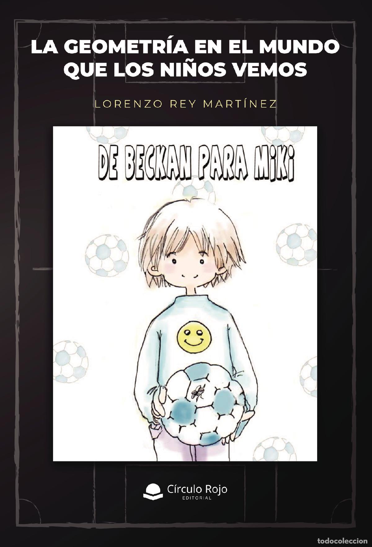 Livros: La geometr&iacute;a en el mundo que los ni&ntilde;os vemos - Lorenzo Rey Mart&iacute;nez