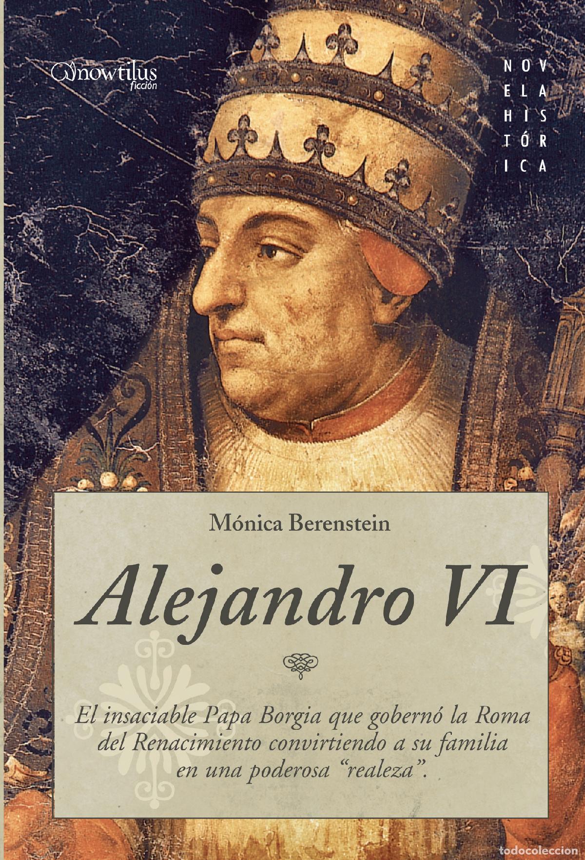 Libros: Alejandro VI - M&oacute;nica Berenstein - Foto 1