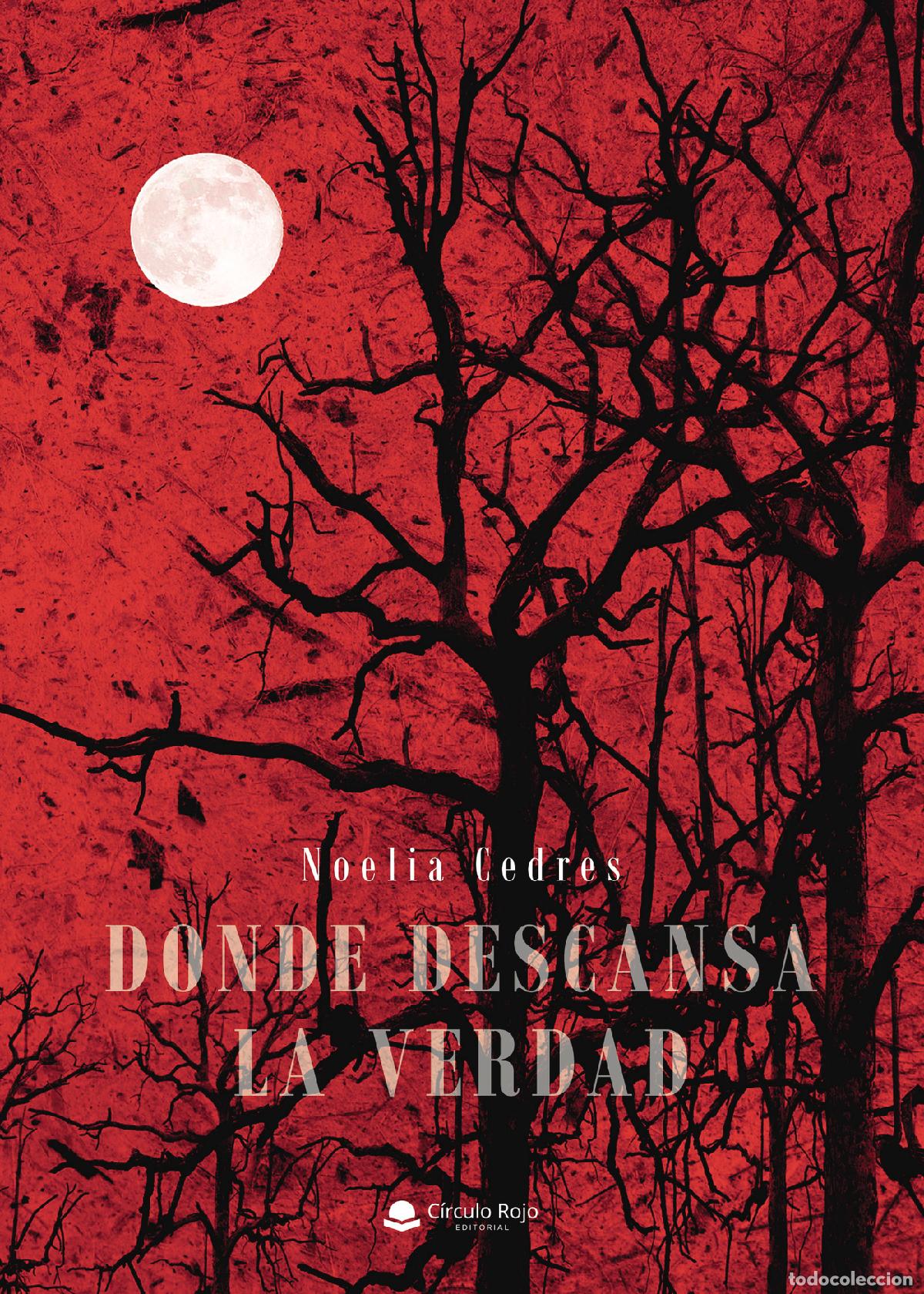 Libros: Donde descansa la verdad - Noelia Cedres - Foto 1