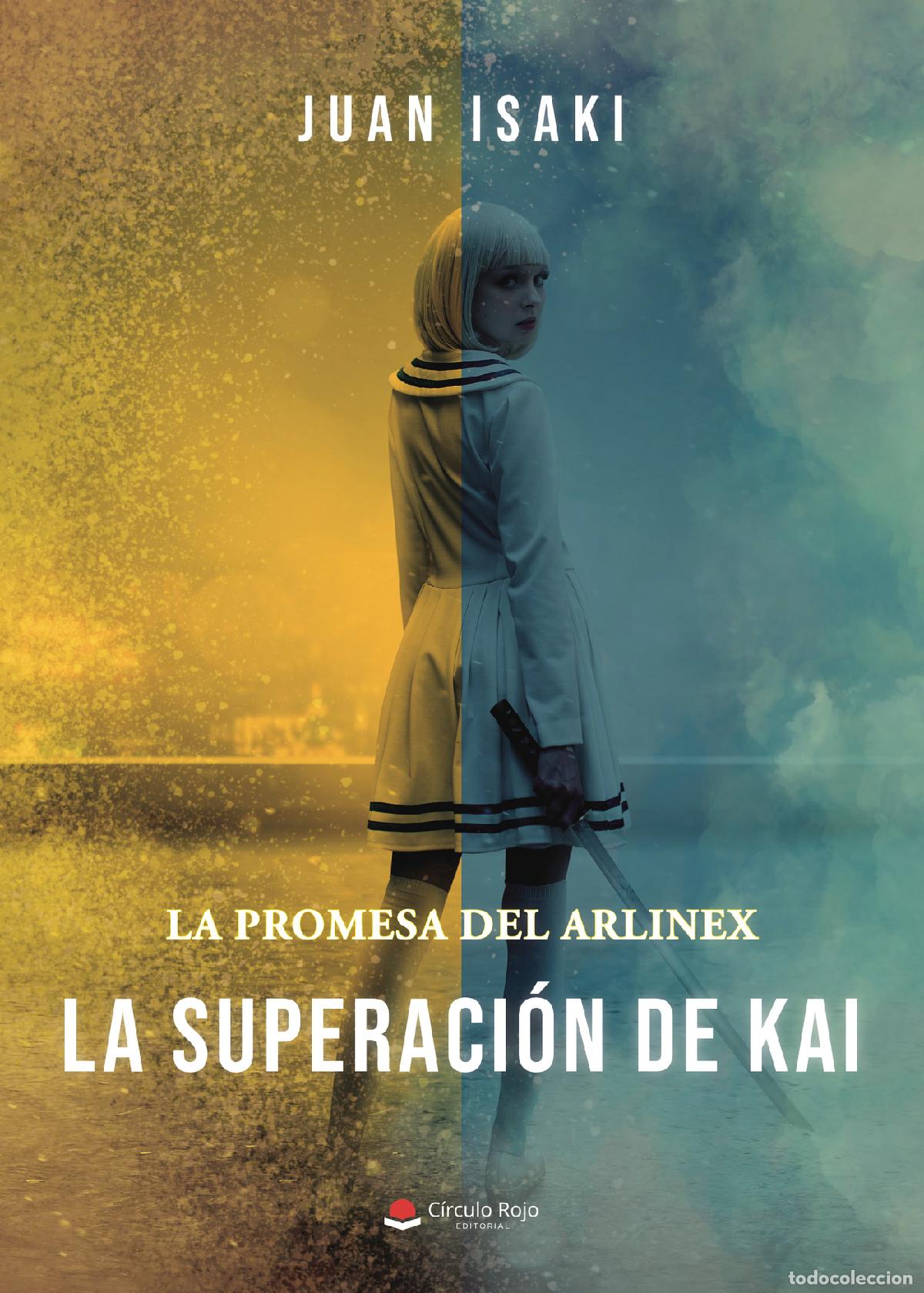 Libros: La superaci&oacute;n de Kai - Juan Isaki - Foto 1