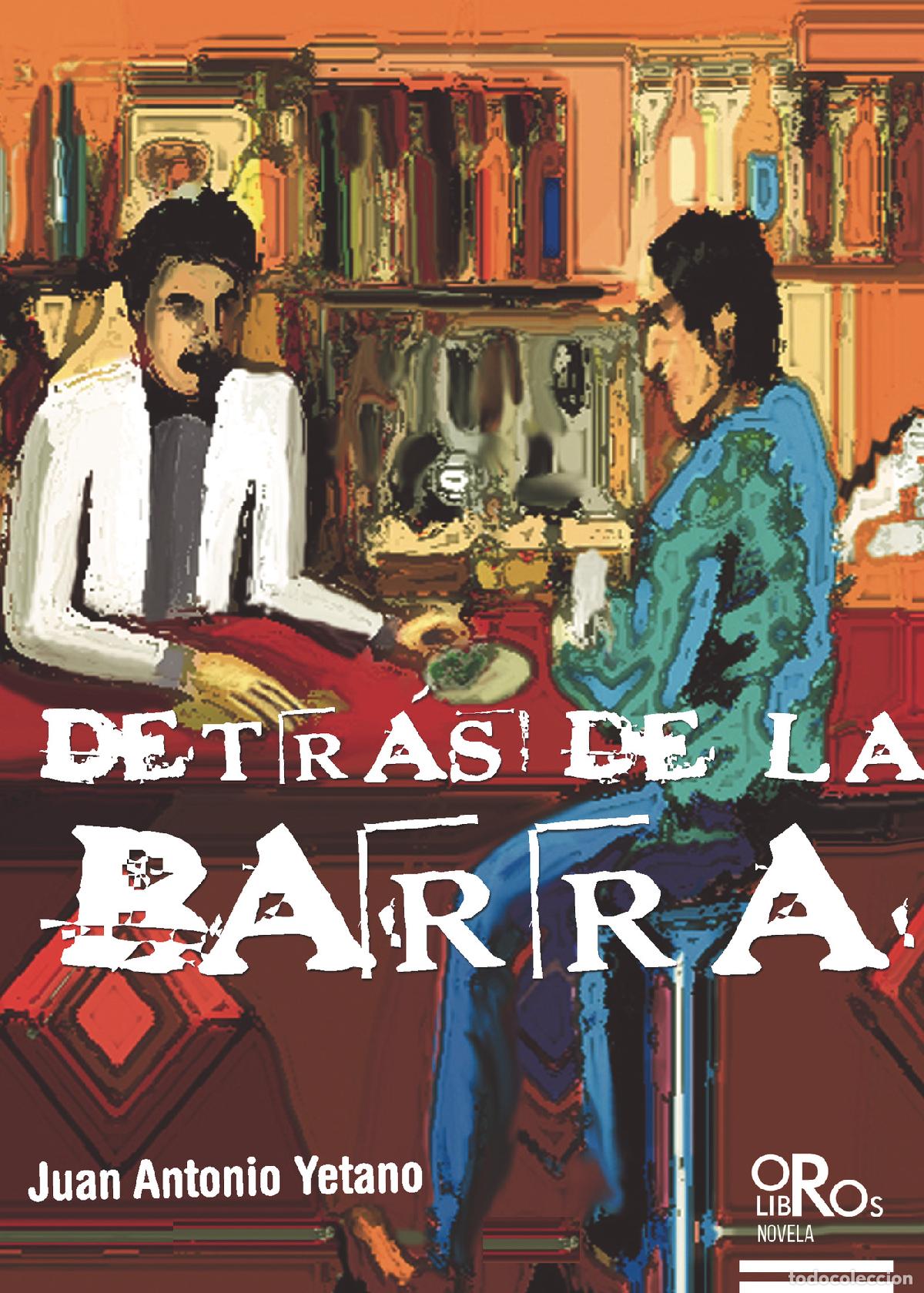 Livros: Detr&aacute;s de la barra - Juan Antonio Yetano