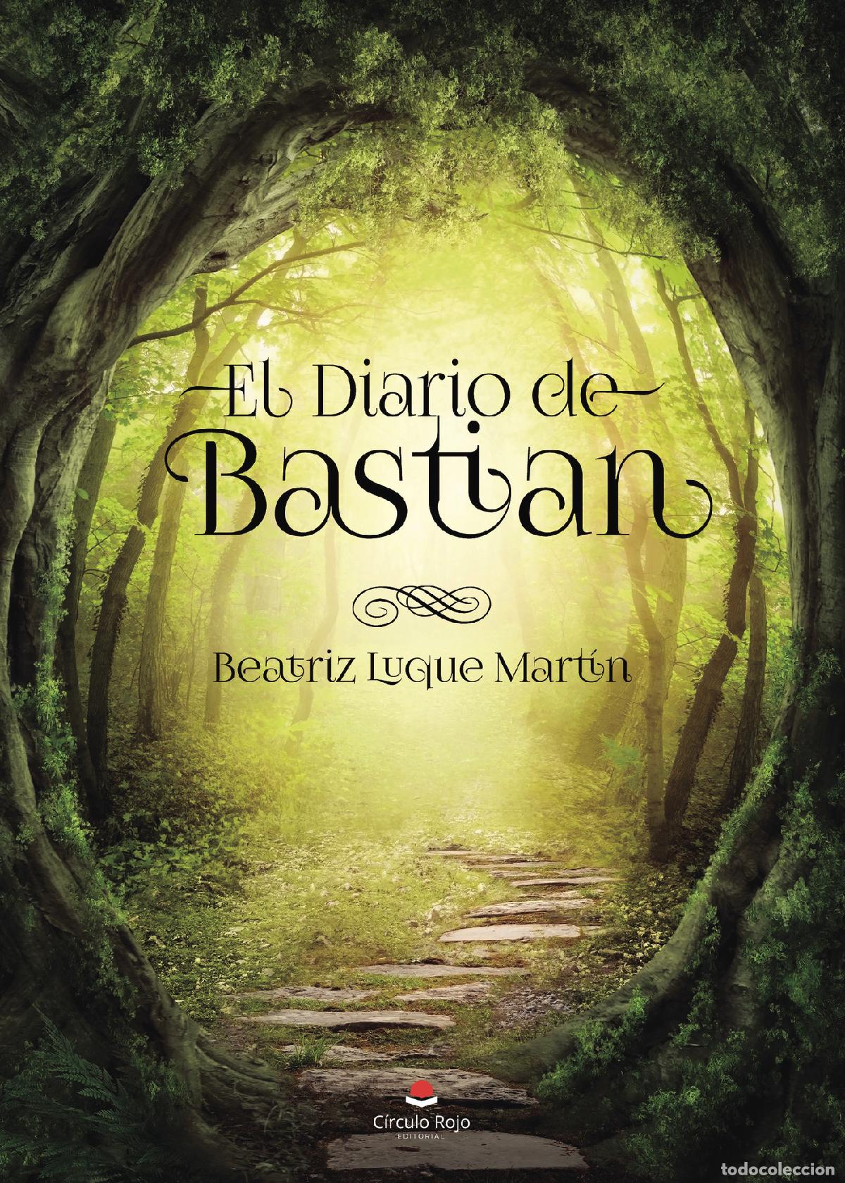 Livros: El Diario de Basti&aacute;n - Beatriz Luque Mart&iacute;n