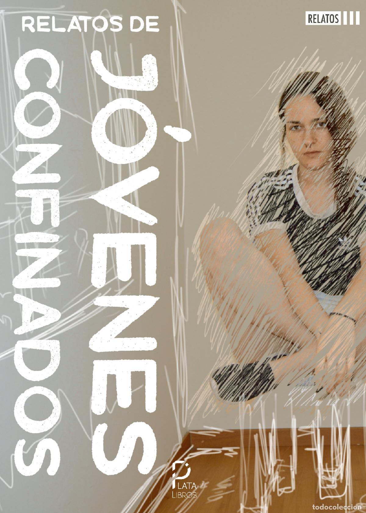 Livros: Relatos de j&oacute;venes confinados - Varios Autores