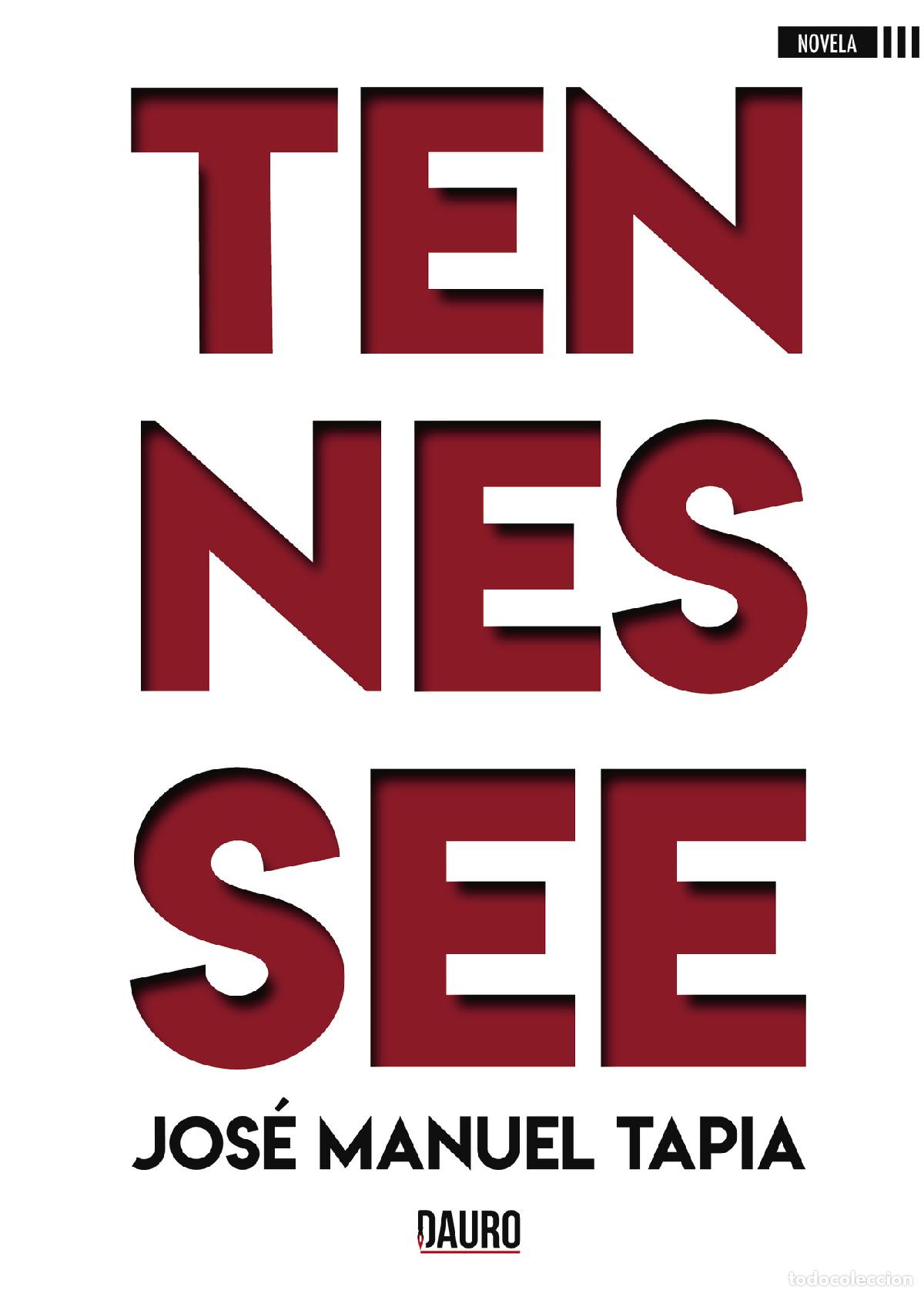 Libri: Tennessee - Jos&eacute; Manuel Tapia