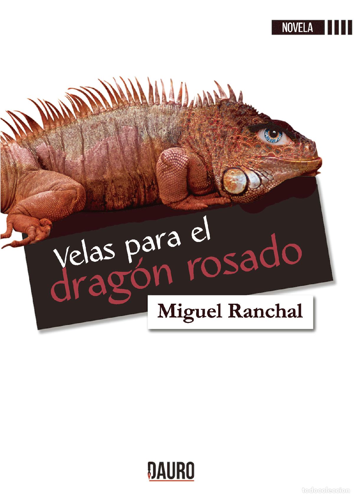 Libros: Velas para el drag&oacute;n rosado - Miguel Ranchal - Foto 1