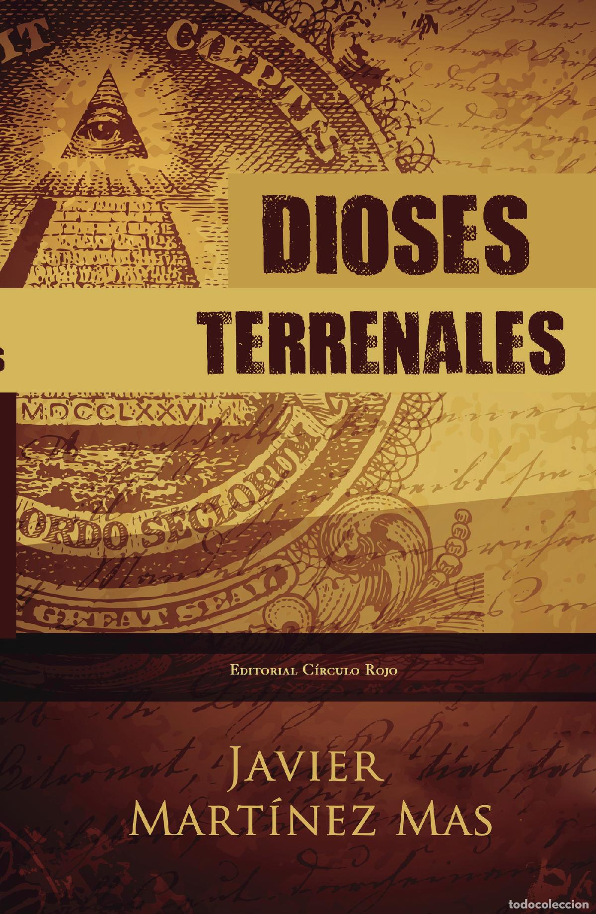 Libri: Dioses terrenales - Javier Mart&iacute;nez Mas
