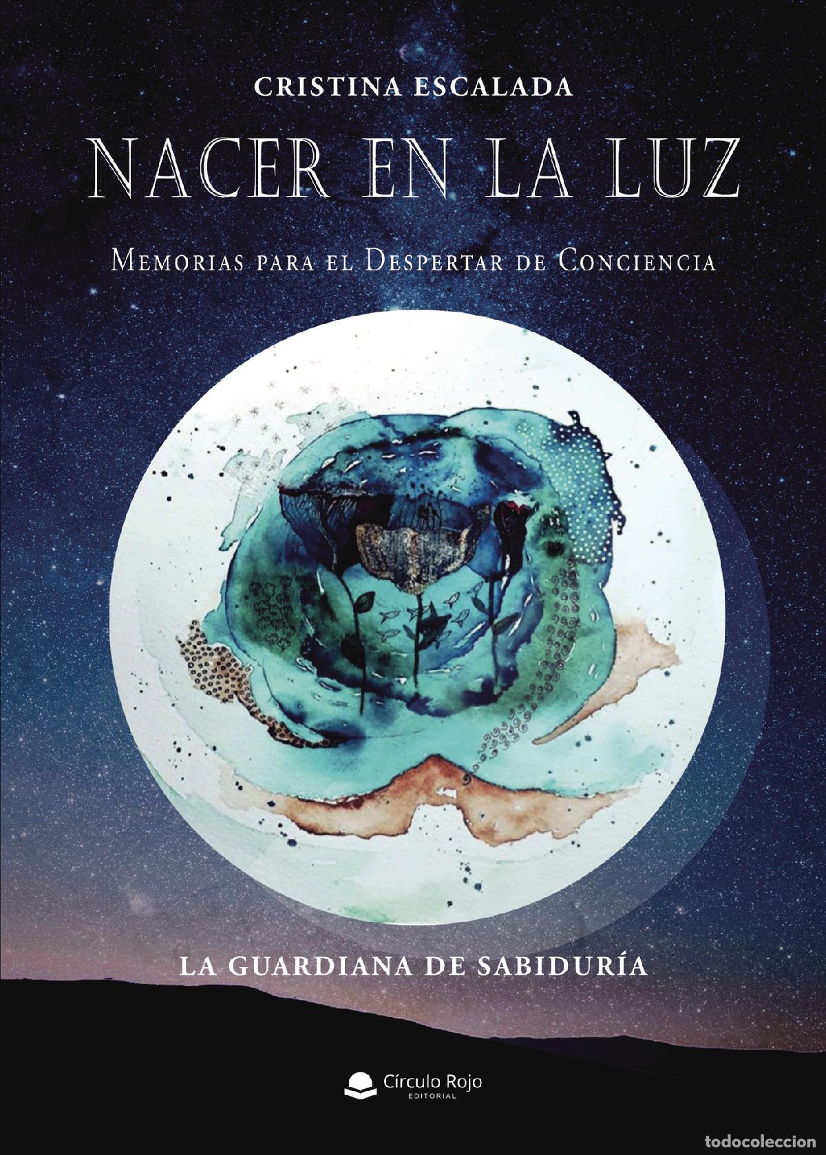 Livres: Nacer en la luz - Cristina Escalada