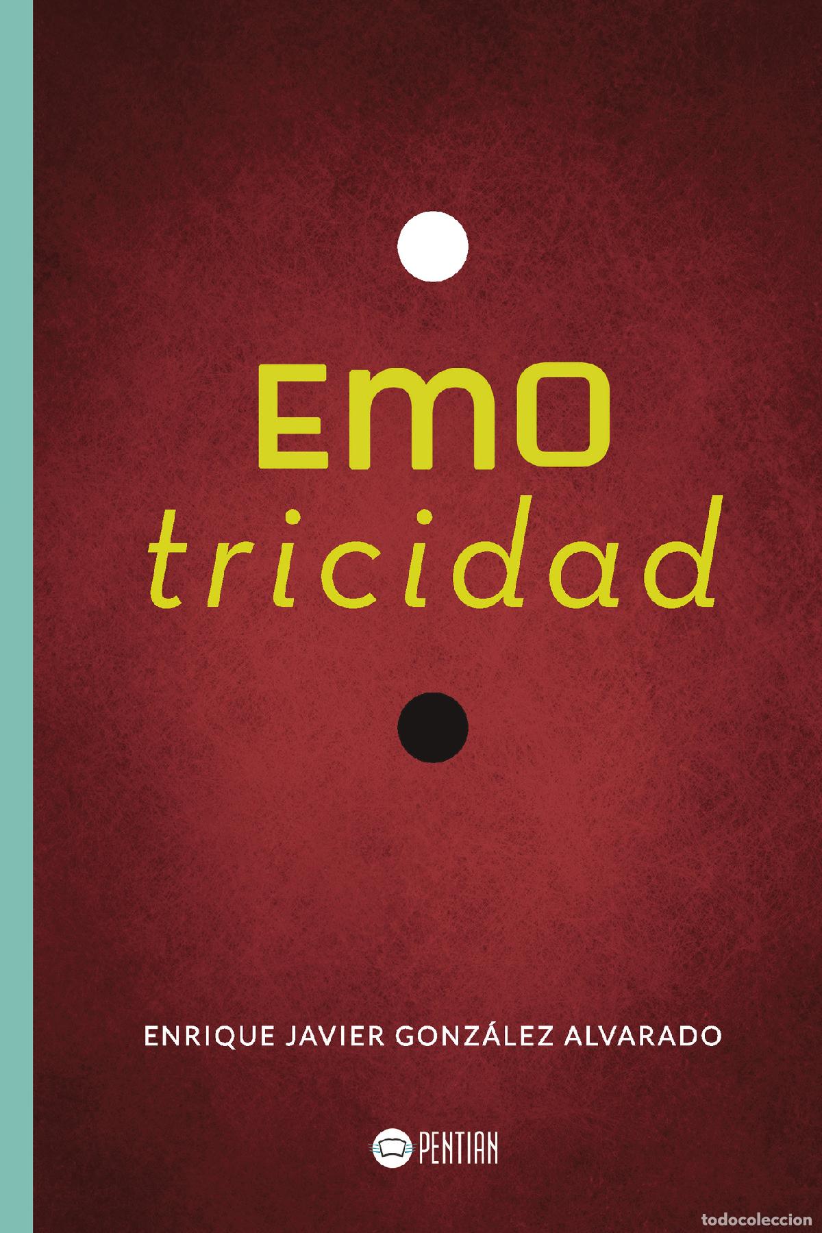 Livres: Emotricidad - Enrique Javier Gonz&aacute;lez Alvarado
