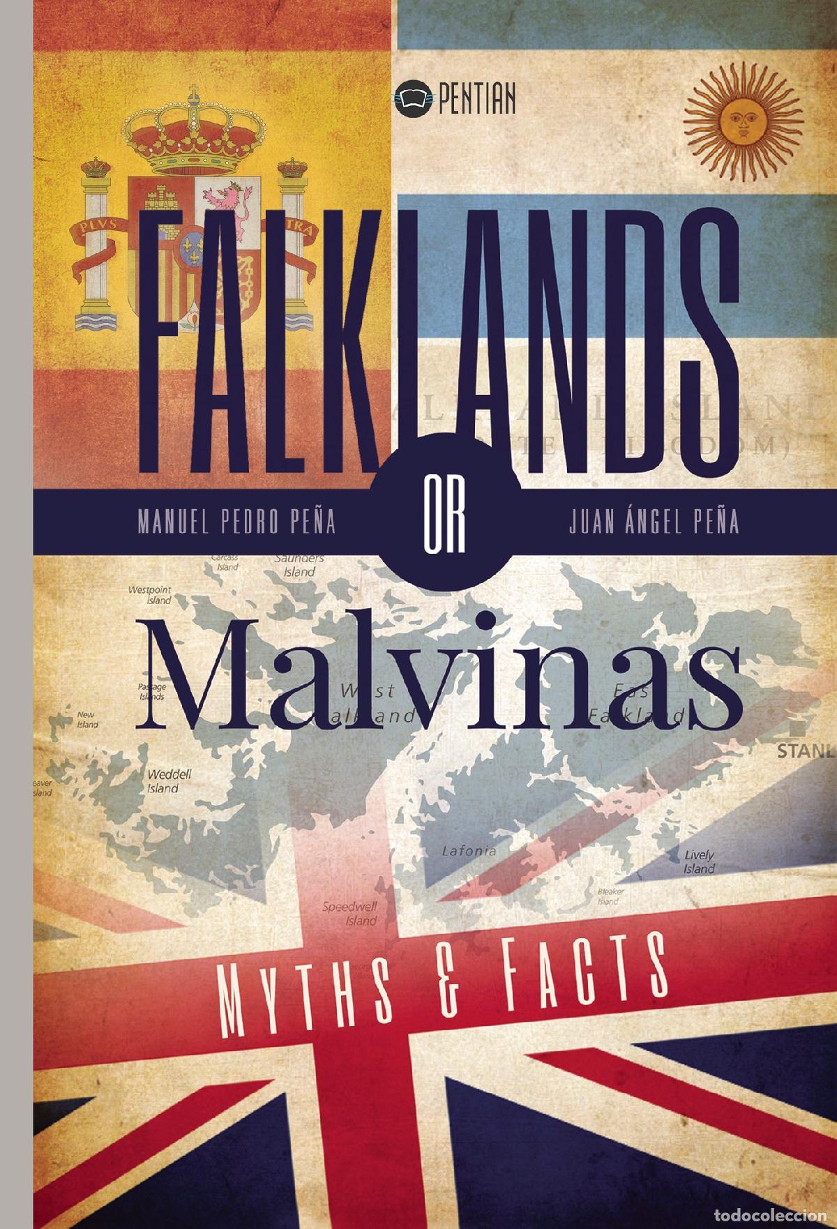 Livres: Falklands or Malvinas - Myths & facts - Manuel Pedro Pe&ntilde;a