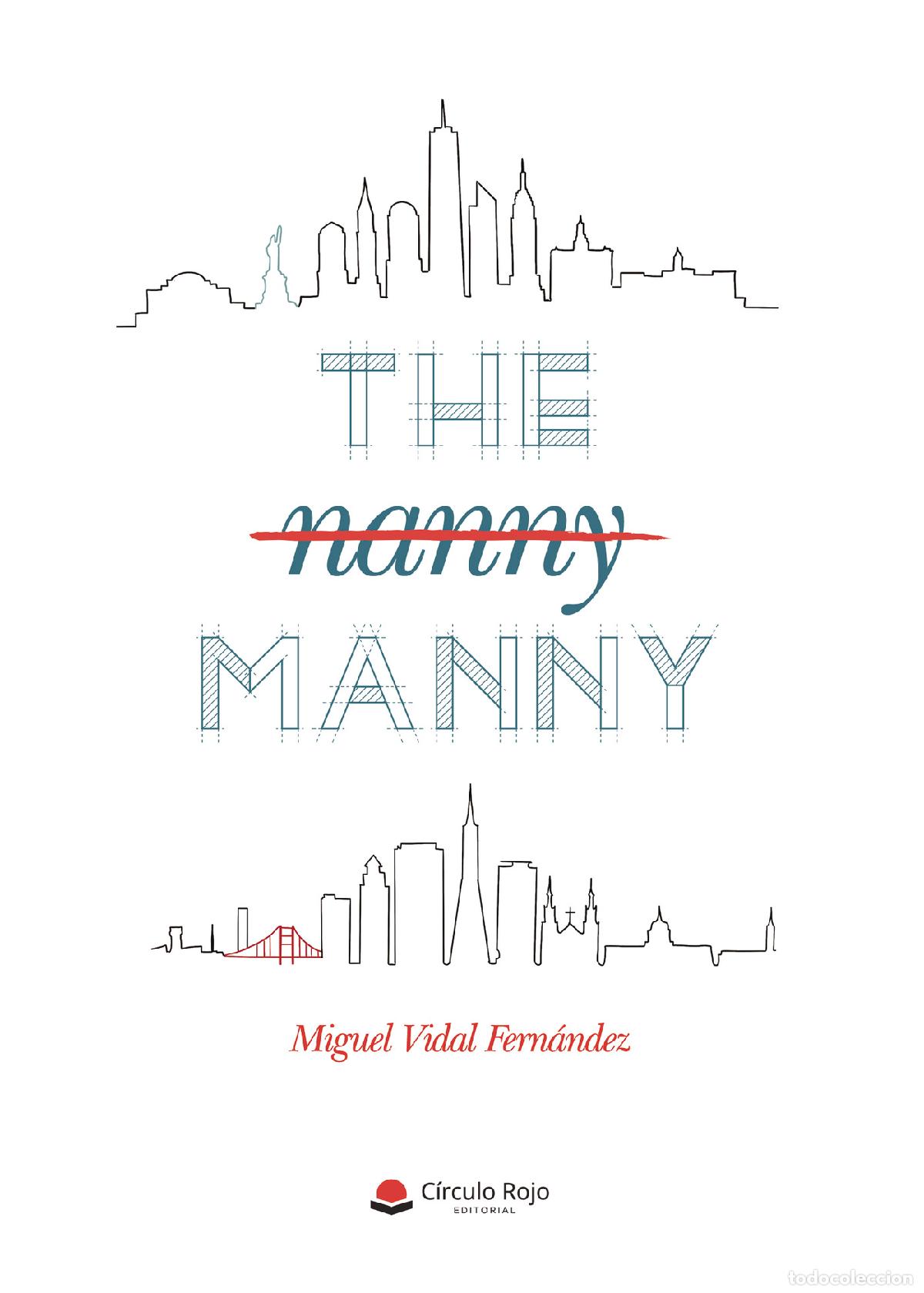 Livres: The nanny Manny - Miguel Vidal Fern&aacute;ndez