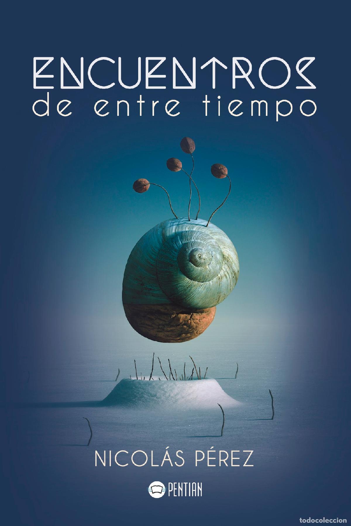 Livros: Encuentros de entre tiempo - Nicol&aacute;s P&eacute;rez