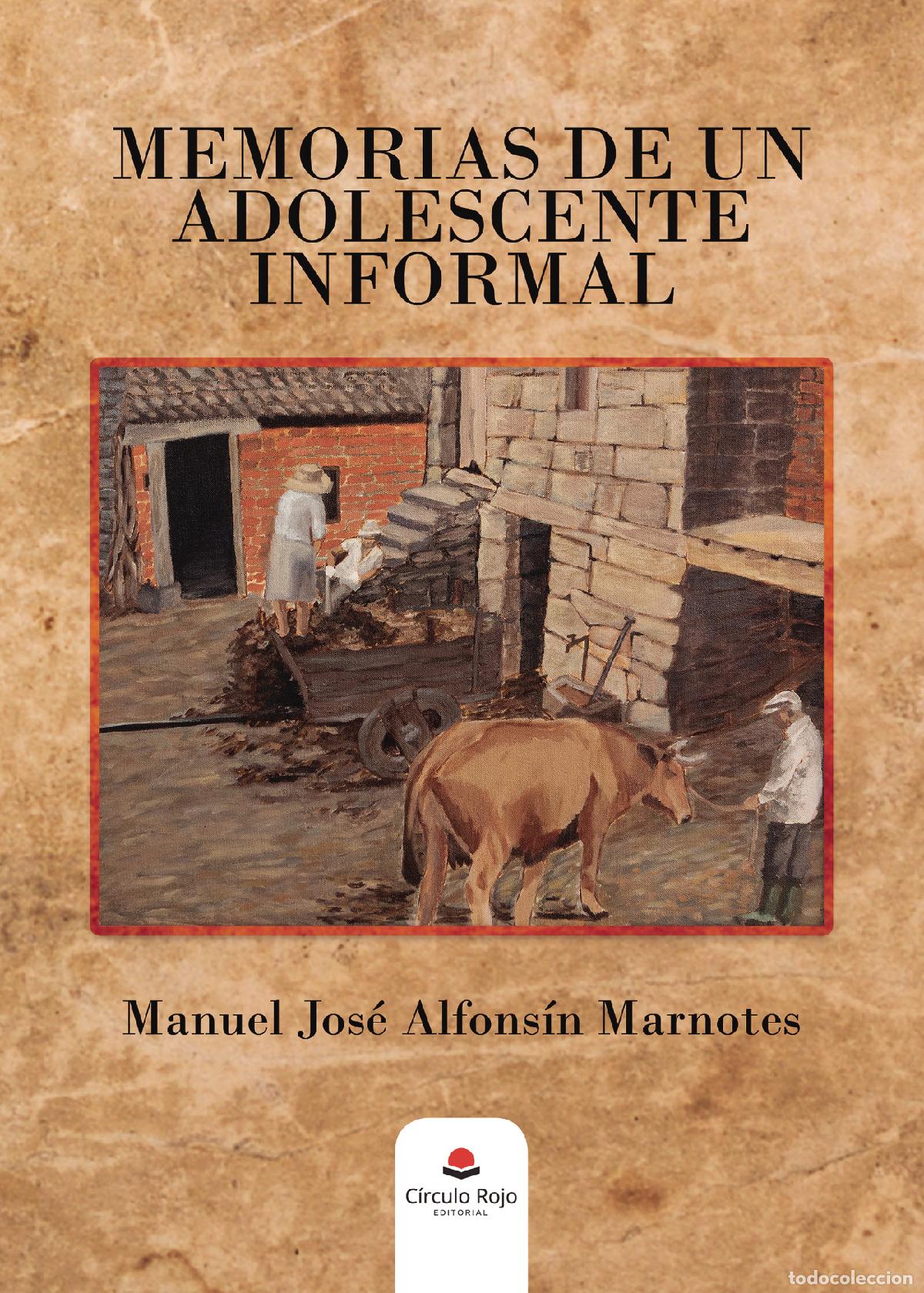 Livros: Memorias de un adolescente informal - Manuel Jos&eacute; Alfons&iacute;n Marnotes