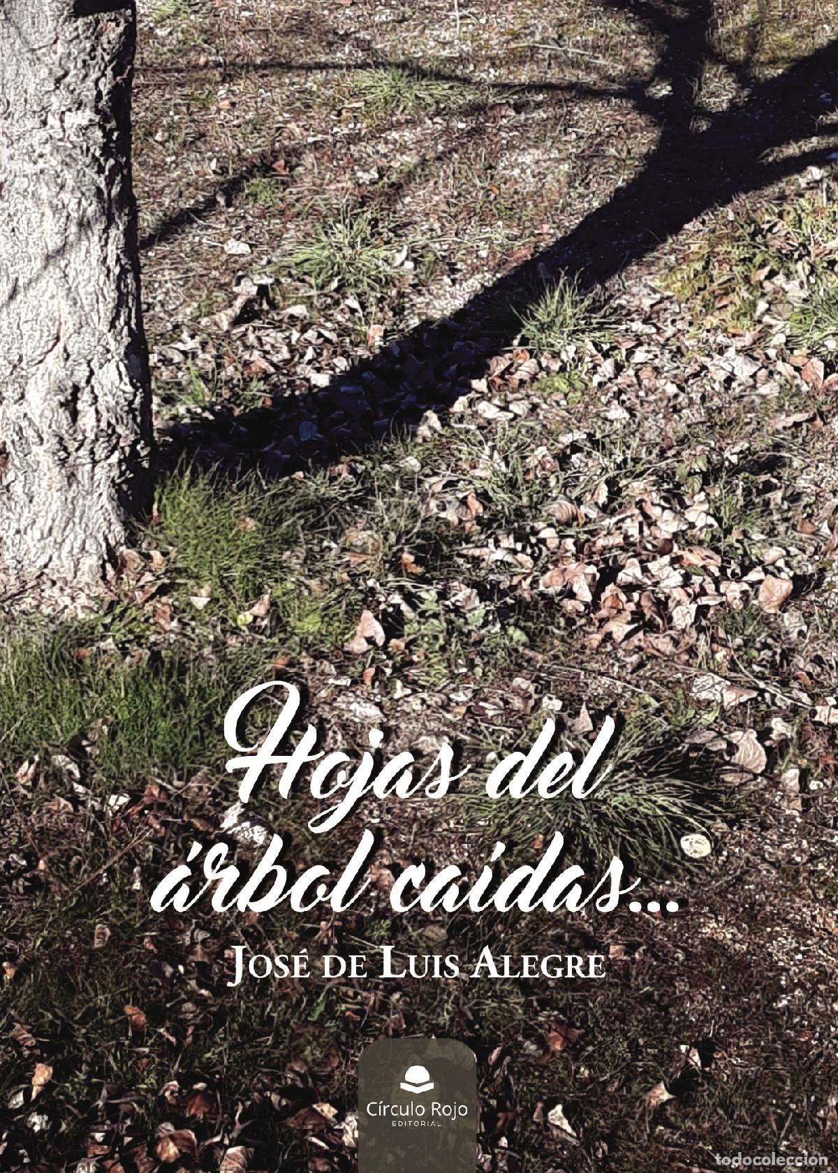 Livros: Hojas del &aacute;rbol ca&iacute;das? - Jos&eacute; de Luis Alegre