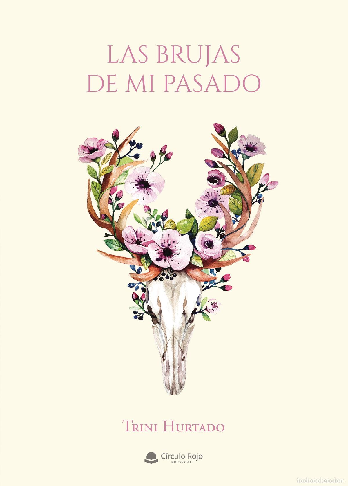 Livros: Las brujas de mi pasado - Trini Hurtado