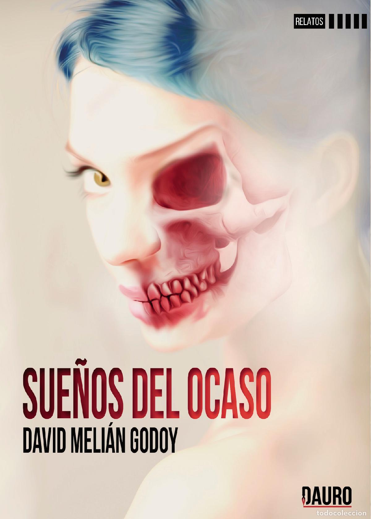 Libros: Sue&ntilde;os del ocaso - David Meli&aacute;n Godoy - Foto 1