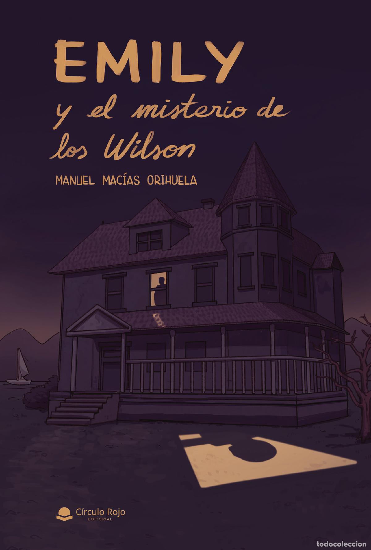 Livros: Emily y el misterio de los Wilson - Manuel Mac&iacute;as Orihuela