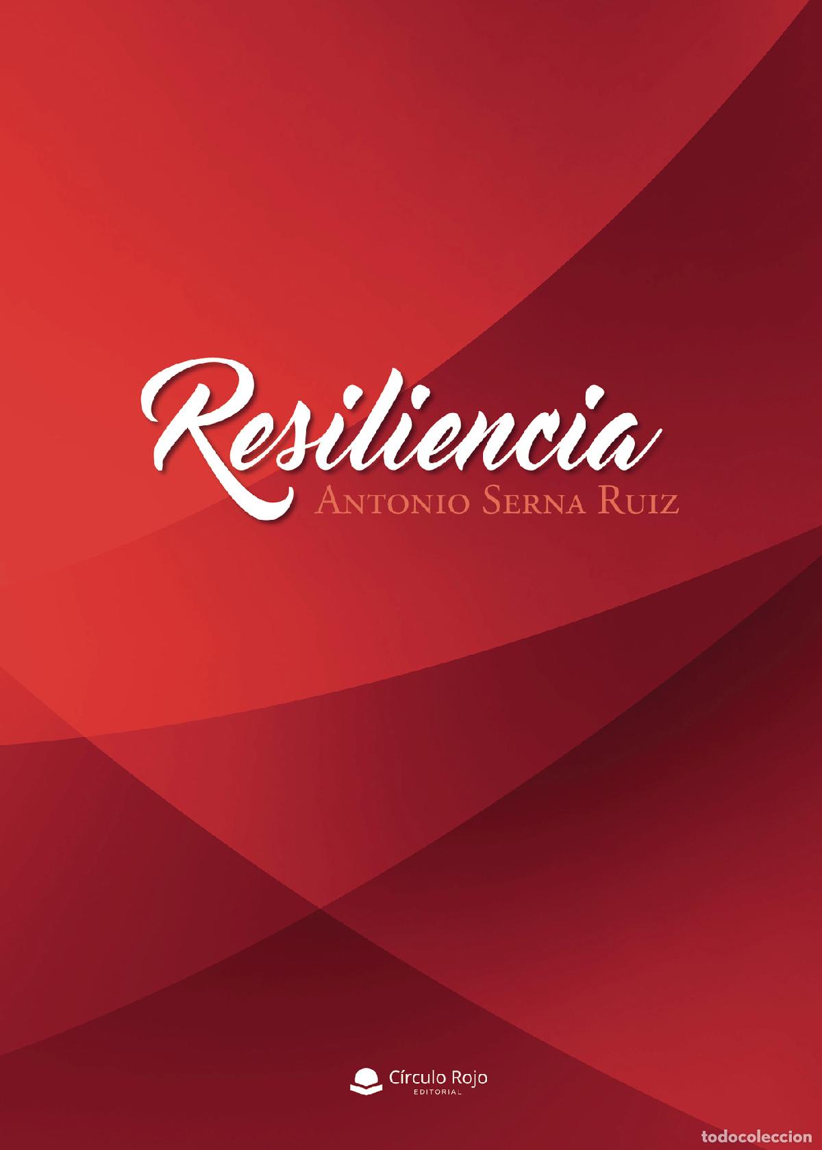 Libros: Resiliencia - Antonio Serna Ruiz - Foto 1