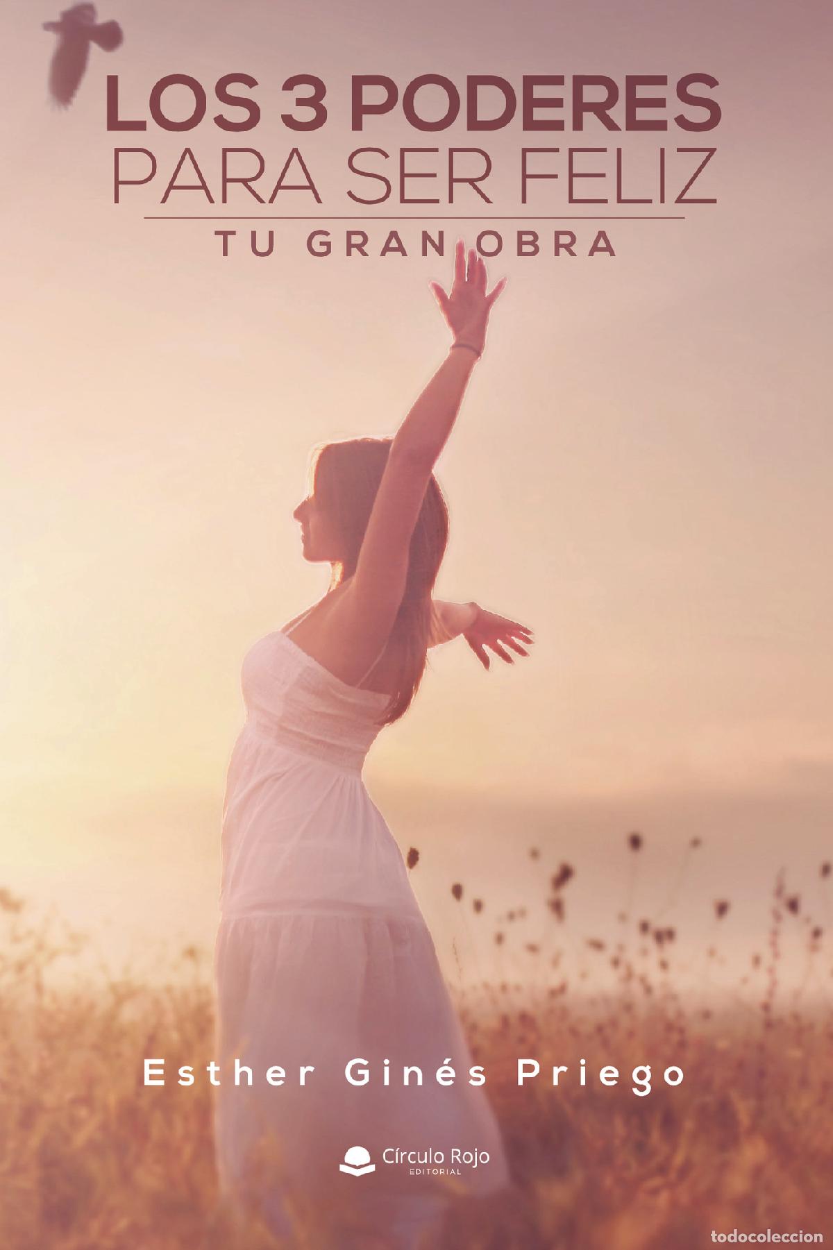 books: Los 3 poderes para ser feliz - Tu gran obra - Esther Gin&eacute;s Priego