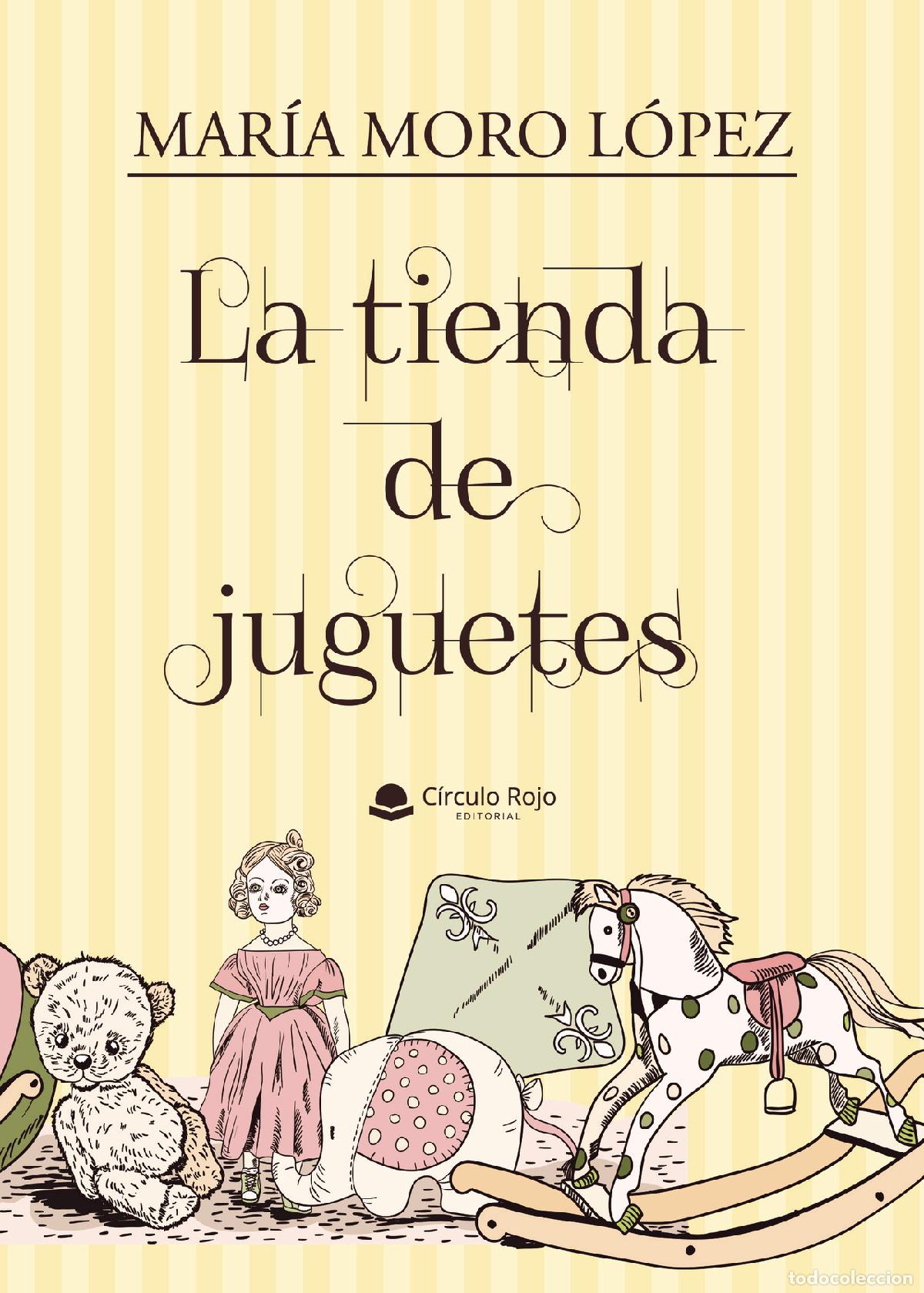 books: La tienda de juguetes - Mar&iacute;a Moro L&oacute;pez