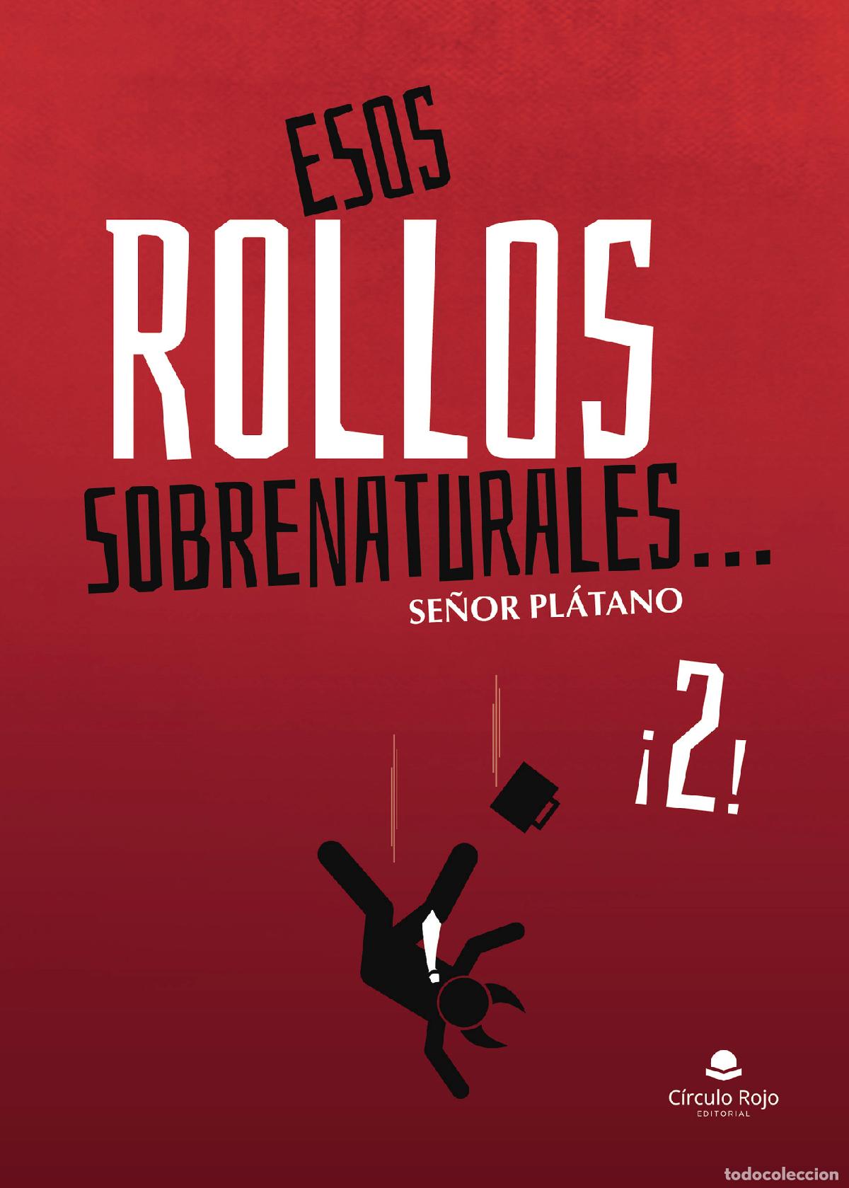 Libros: Esos rollos sobrenaturales? &iexcl;2! - Se&ntilde;or Platano - Foto 1