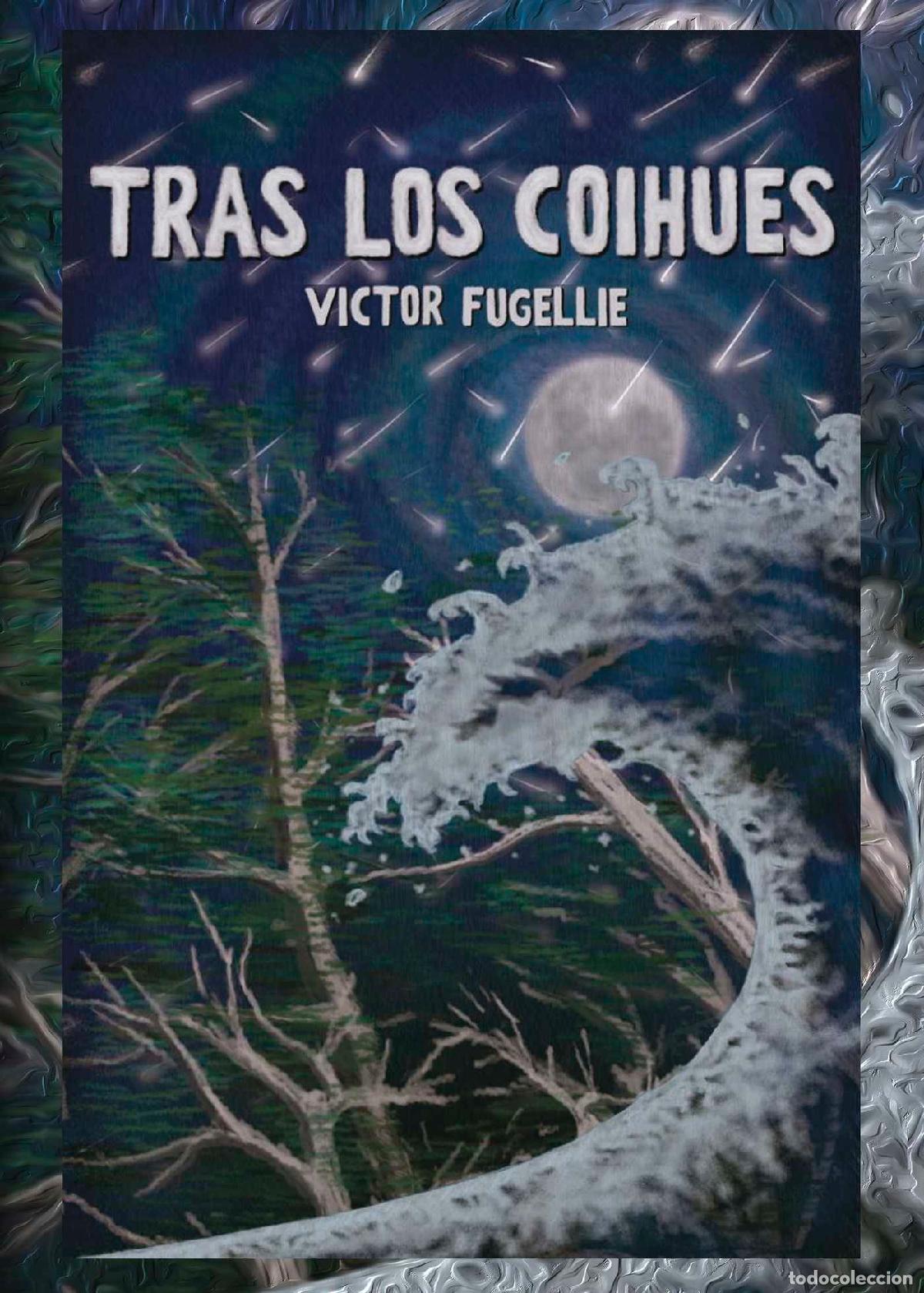 books: Tras los coih&uacute;es - V&iacute;ctor Fugellie