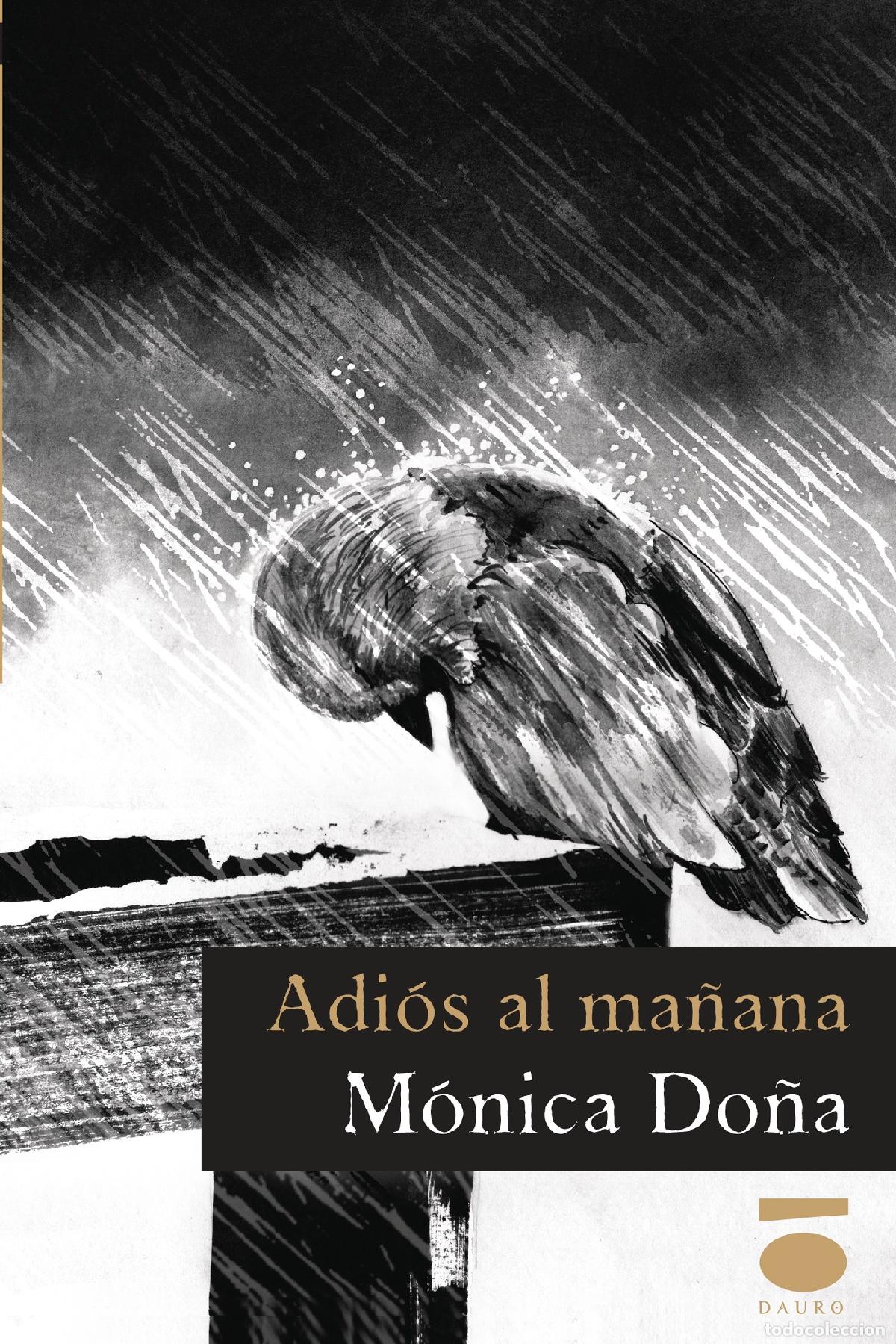 Libros: Adi&oacute;s al ma&ntilde;ana - M&oacute;nica Do&ntilde;a - Foto 1