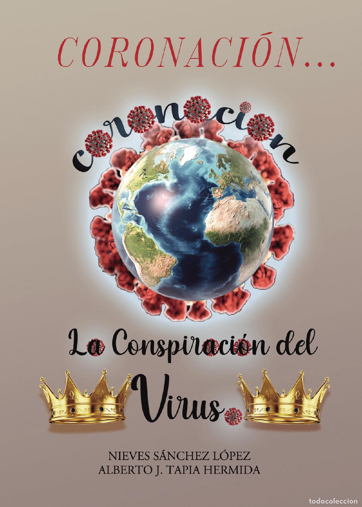 Livres: Coronaci&oacute;n... - La conspiraci&oacute;n del Coronavirus - Nieves S&aacute;nchez L&oacute;pez