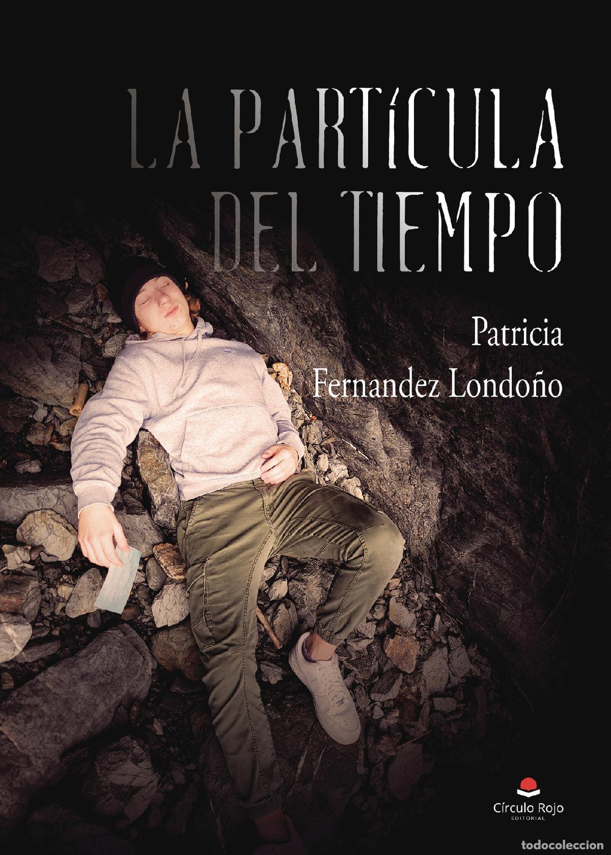 Livros: La part&iacute;cula del tiempo - Patricia Fernandez Londo&ntilde;o