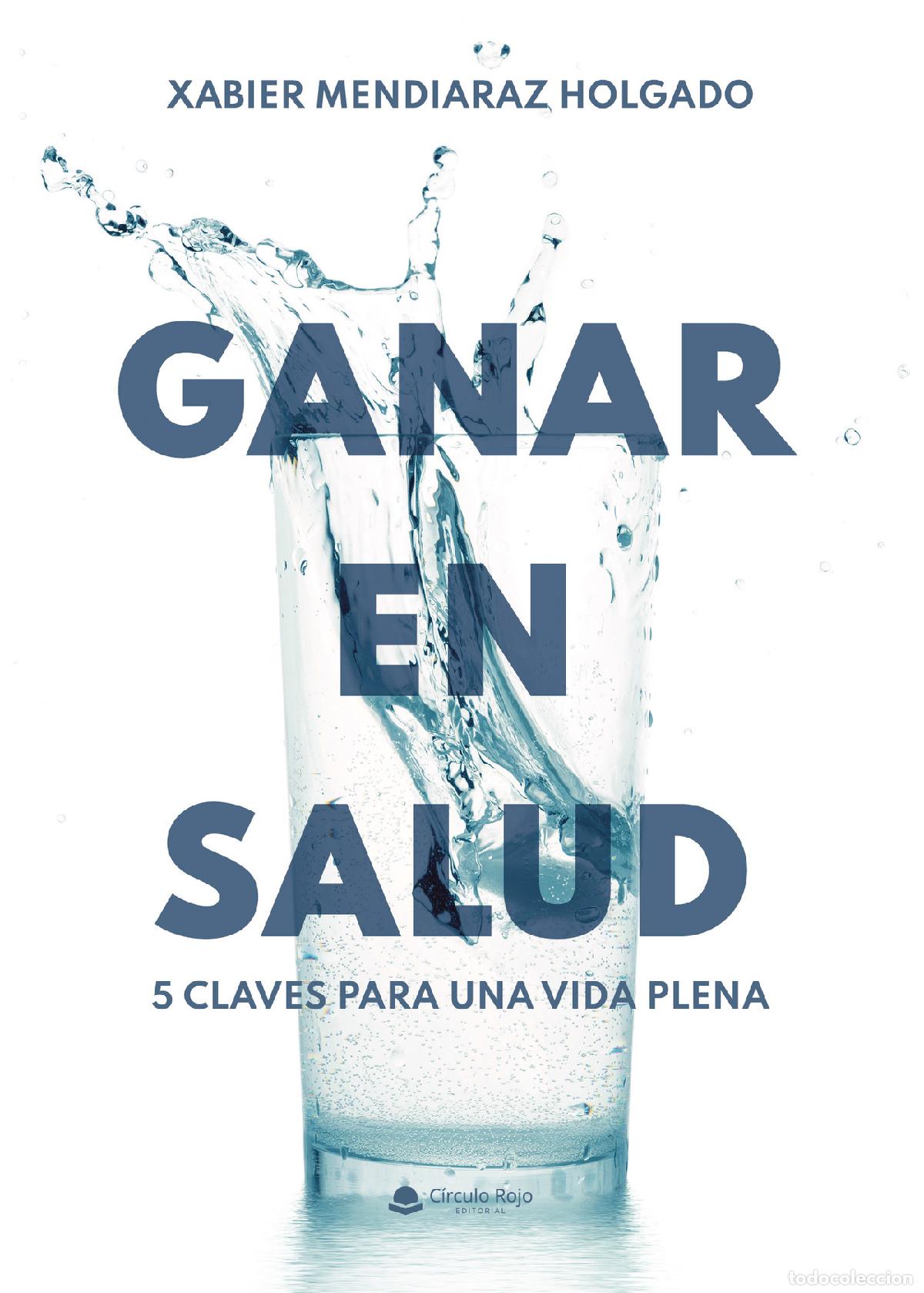 Livros: Ganar en salud - Xabier Mendiaraz Holgado